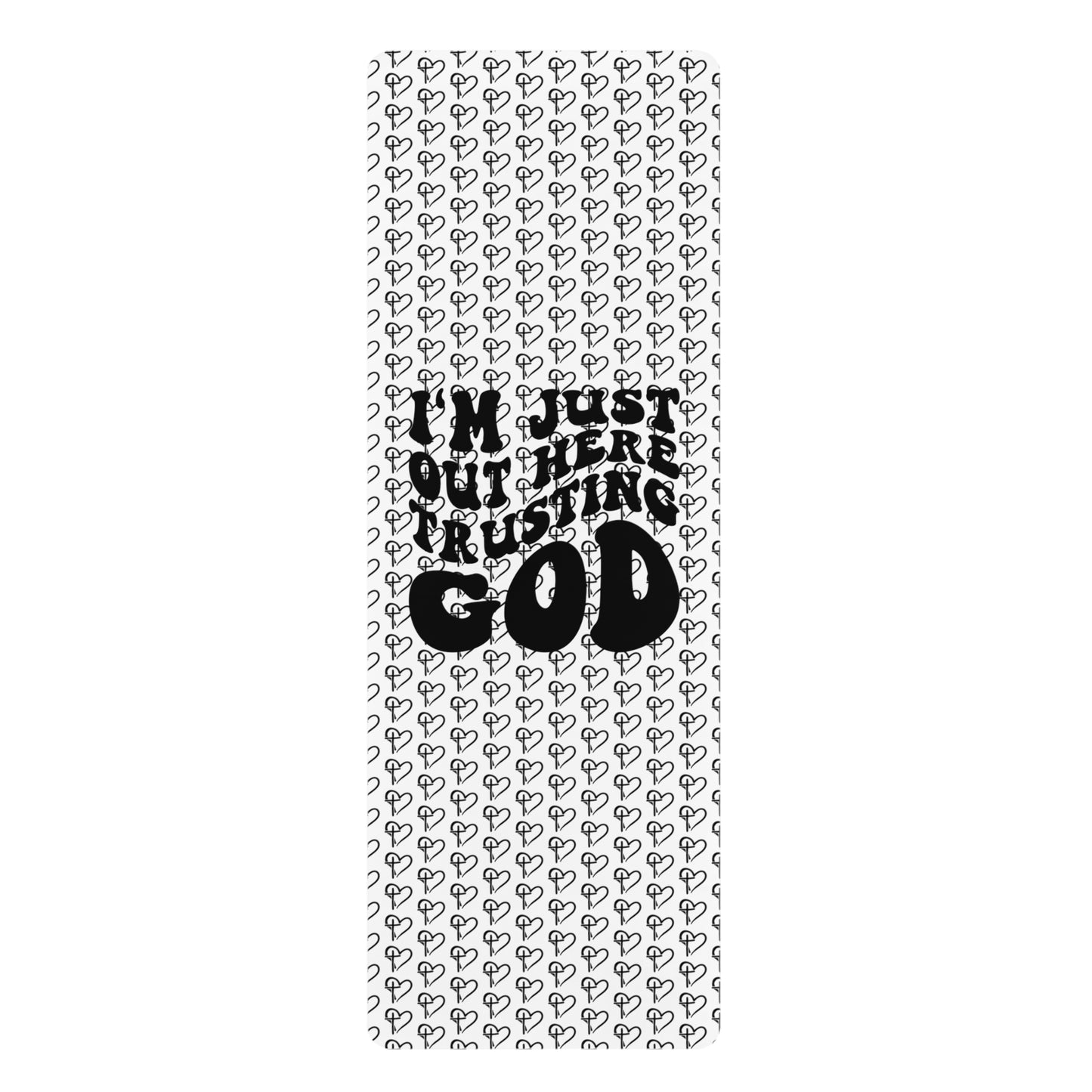 I'm Just Out Here Trusting God Cross and Heart Pattern Rubber Yoga Mat