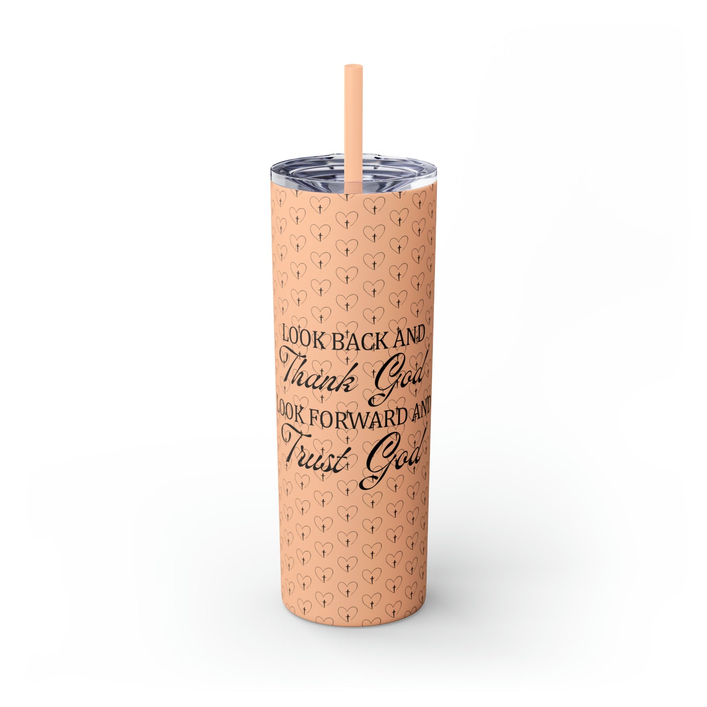 Look Back and Thank God Look Forward and Trust God Christian Skinny Tumbler with Straw, 20oz
