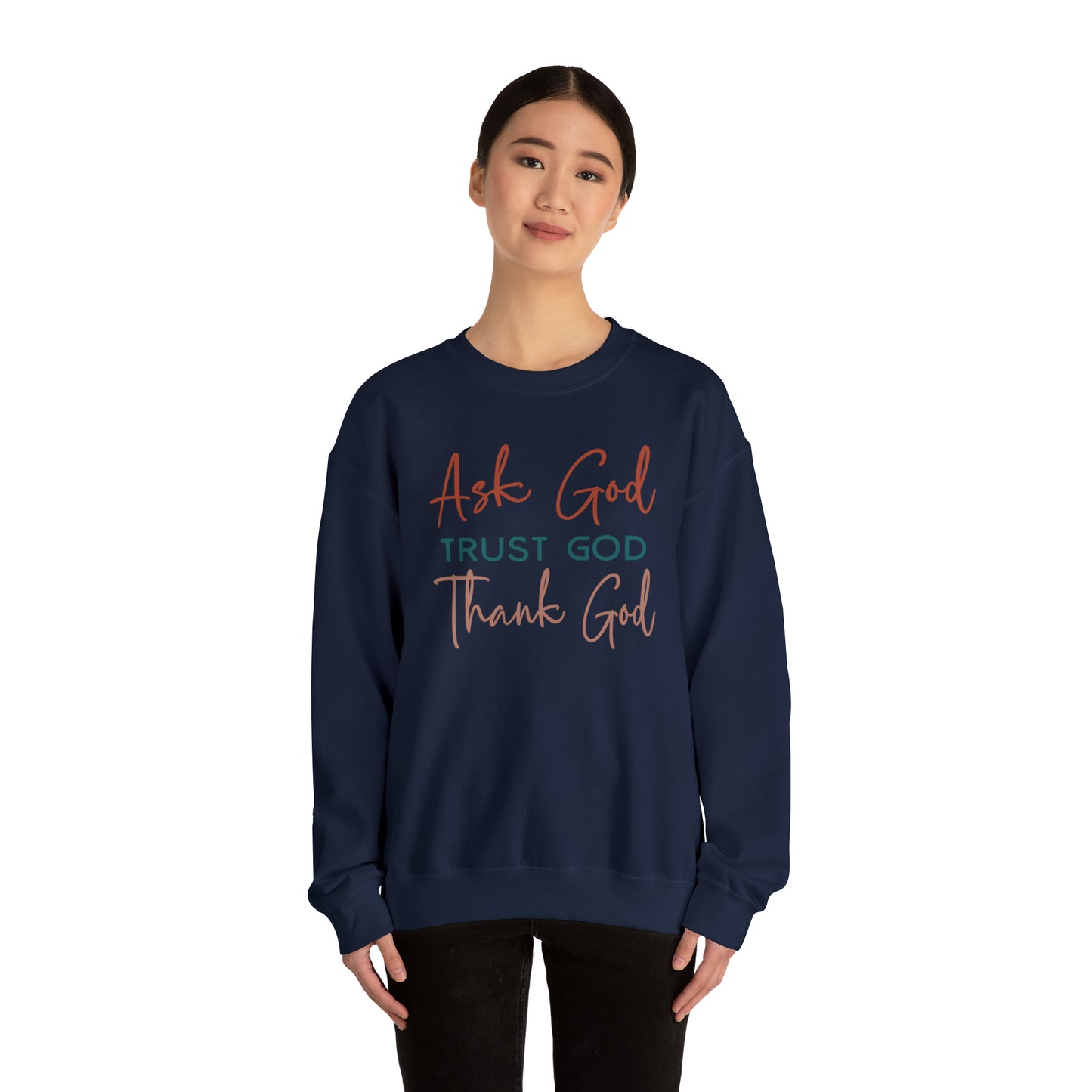 Ask God Trust God Thank God Boho Color Print Heavy Blend™ Crewneck Sweatshirt