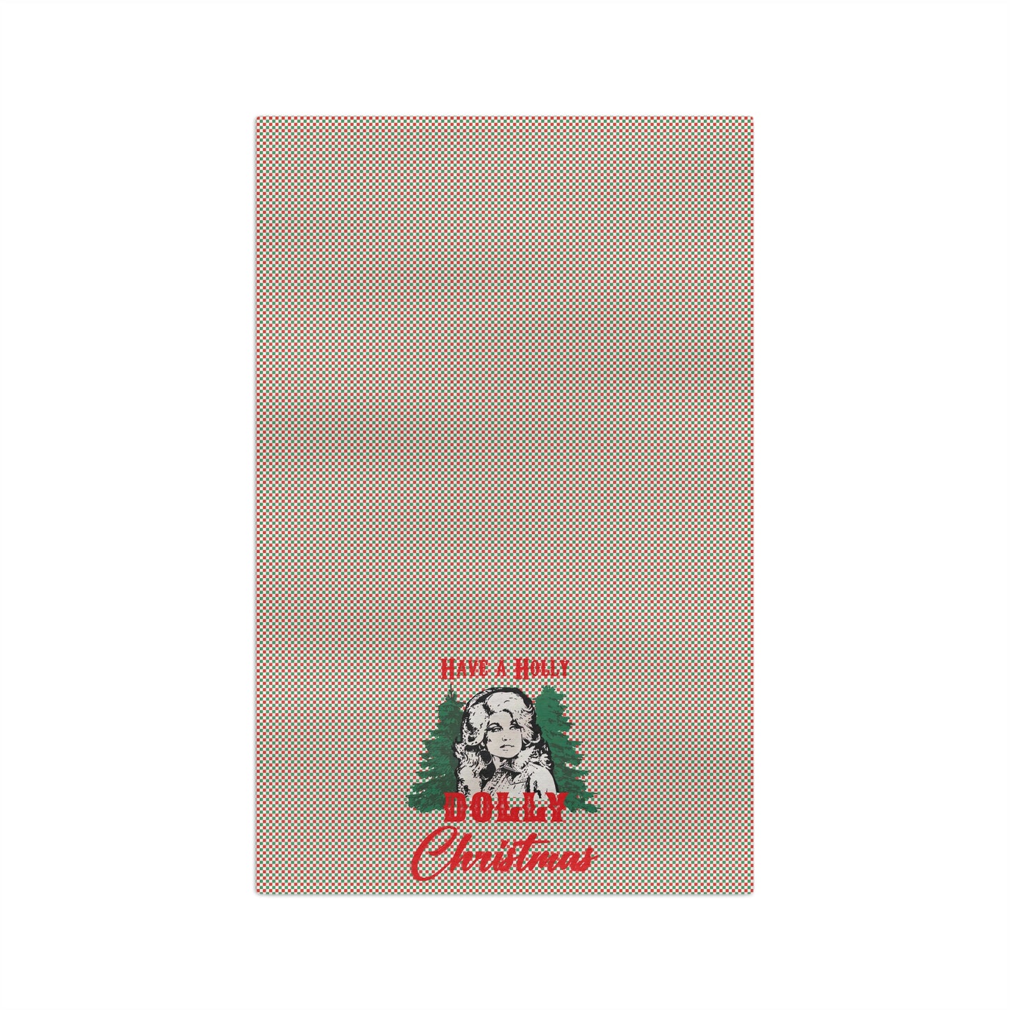 Have a Holly Dolly Christmas/ Holiday Soft Tea Towel