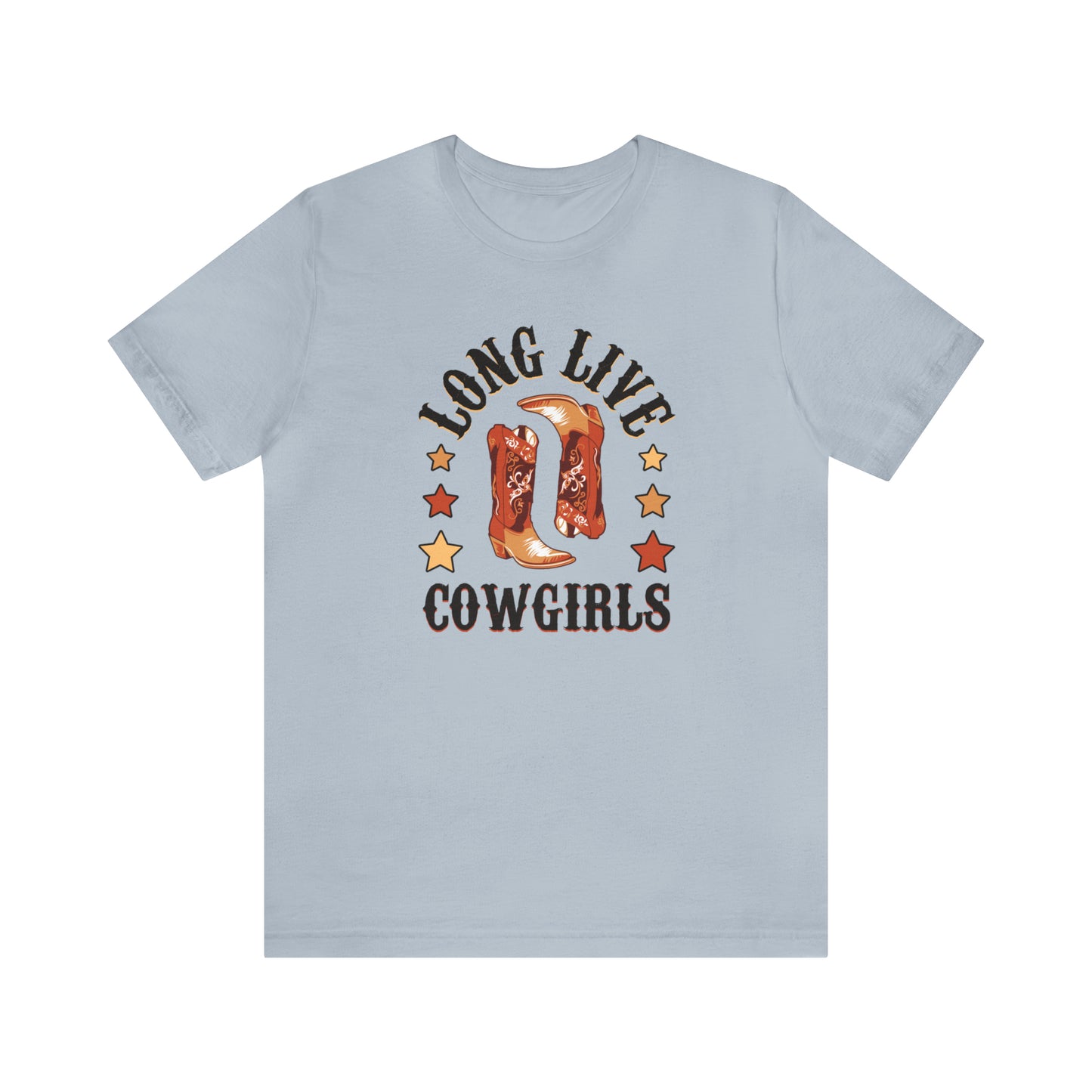 "Long Live Cowgirls" Unisex Jersey Short Sleeve Tee