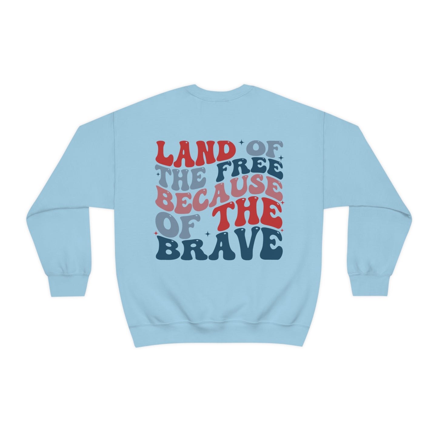 "Land of the Free Because of the Brave with Smiley Face Front" (Front & Back Design) - Unisex Heavy Blend™ Crewneck Sweatshirt