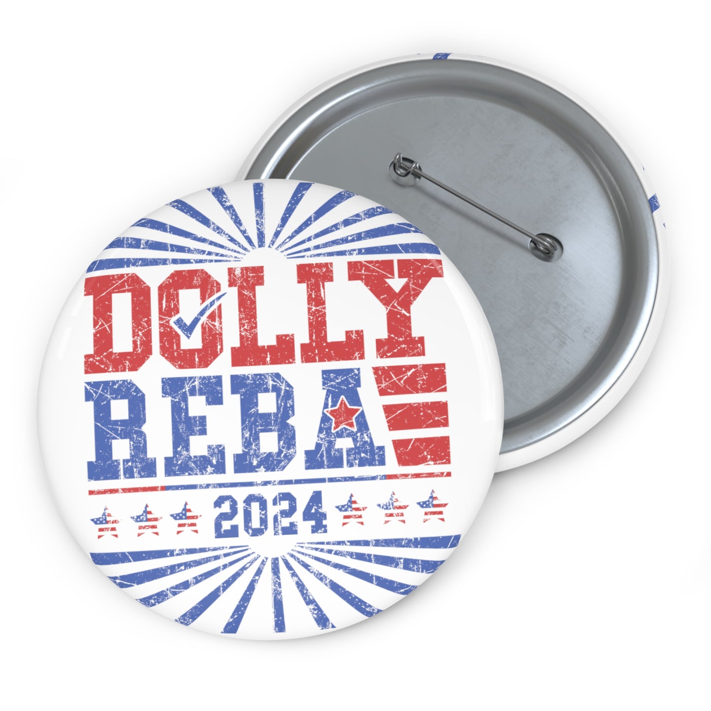 Dolly and Reba for President 2024 Custom Pin Buttons