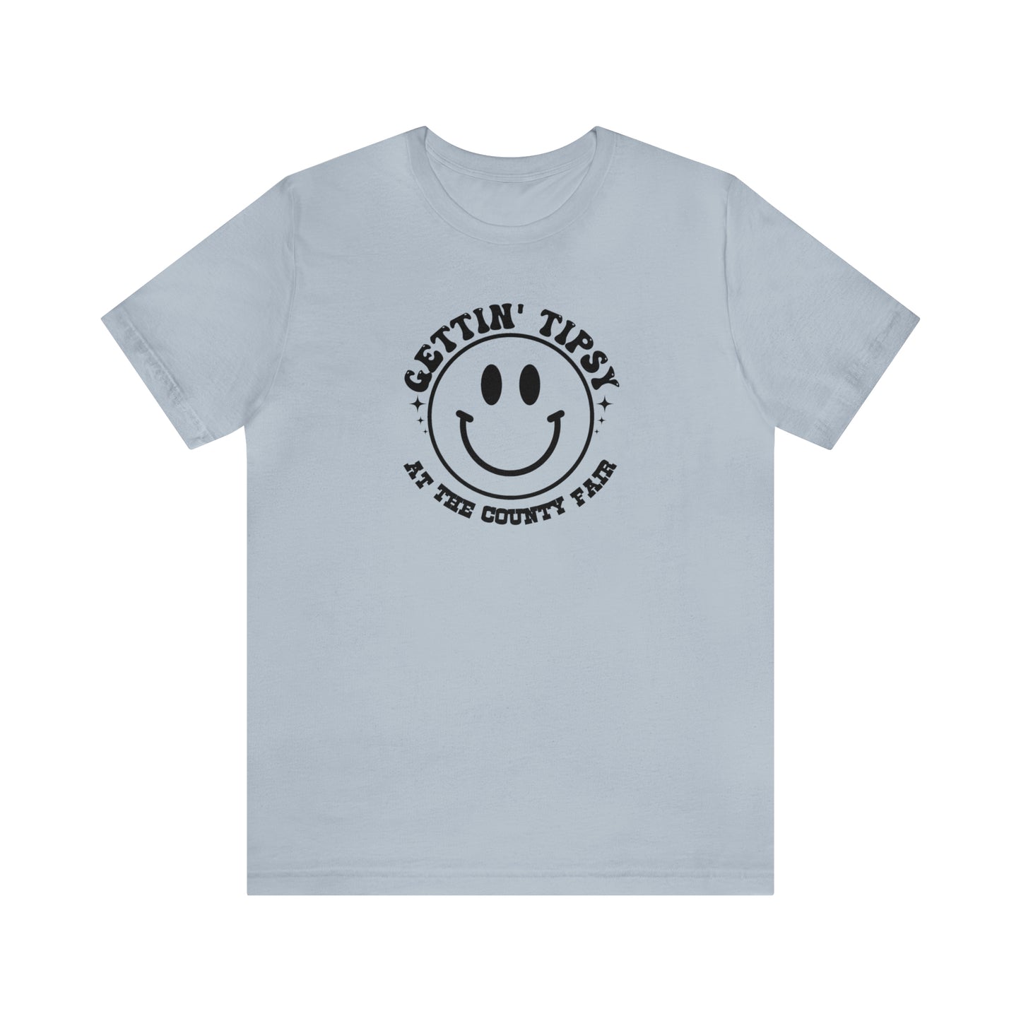 "Gettin' Tipsy at the County Fair" Unisex Jersey Short Sleeve Tee