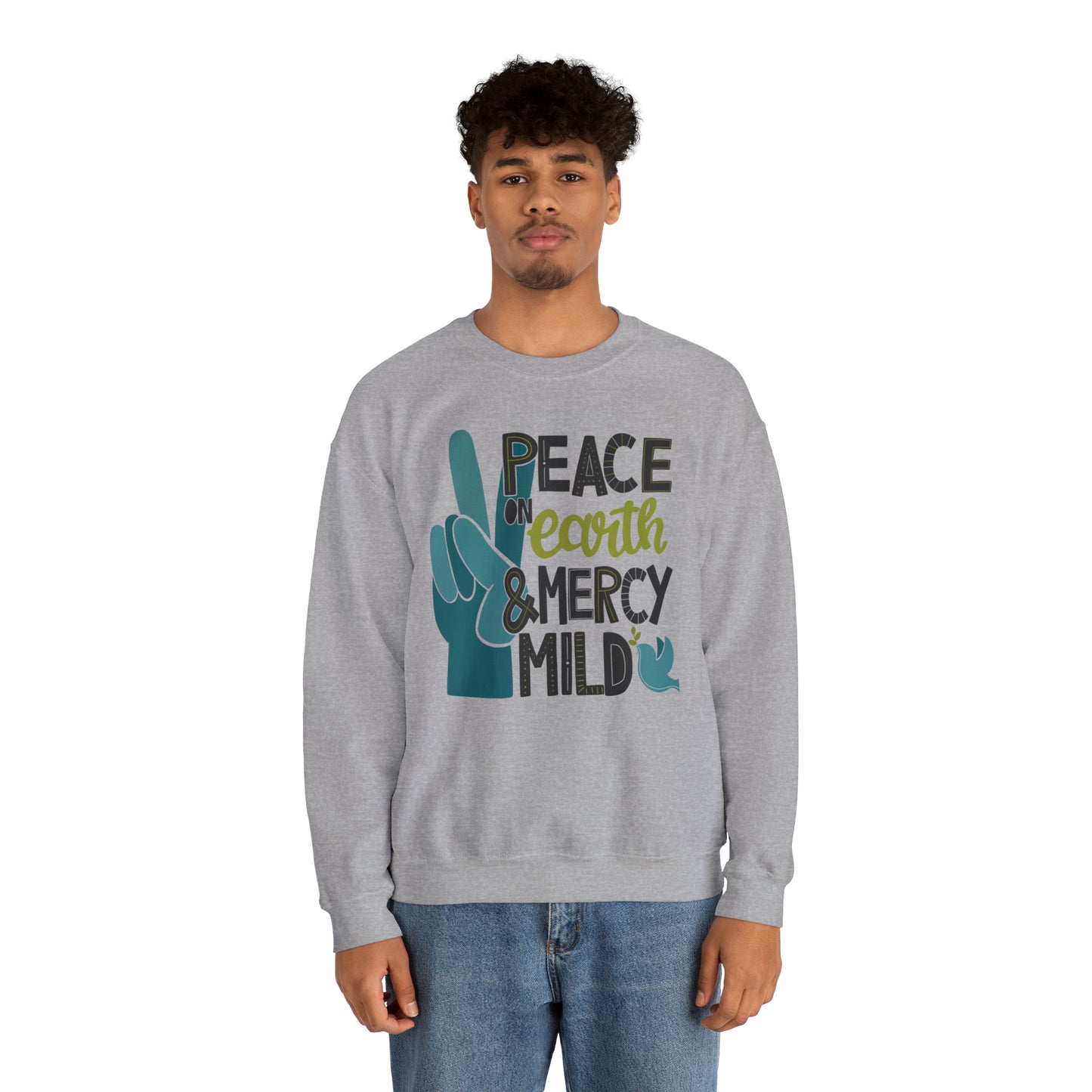 Peace on Earth and Mercy Mild Heavyweight Crewneck Sweatshirt