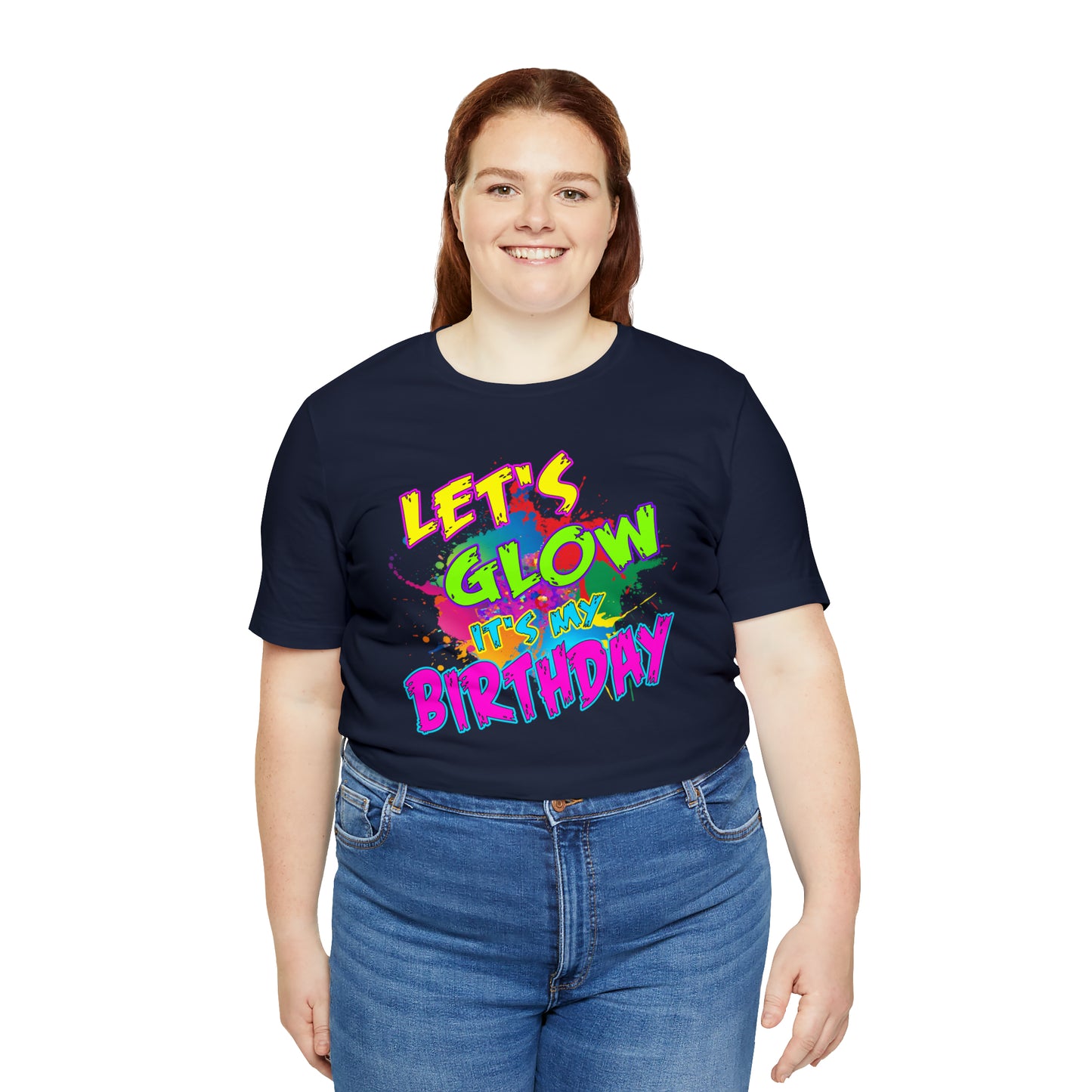 Let's Glow It's My Birthday T-Shirt
