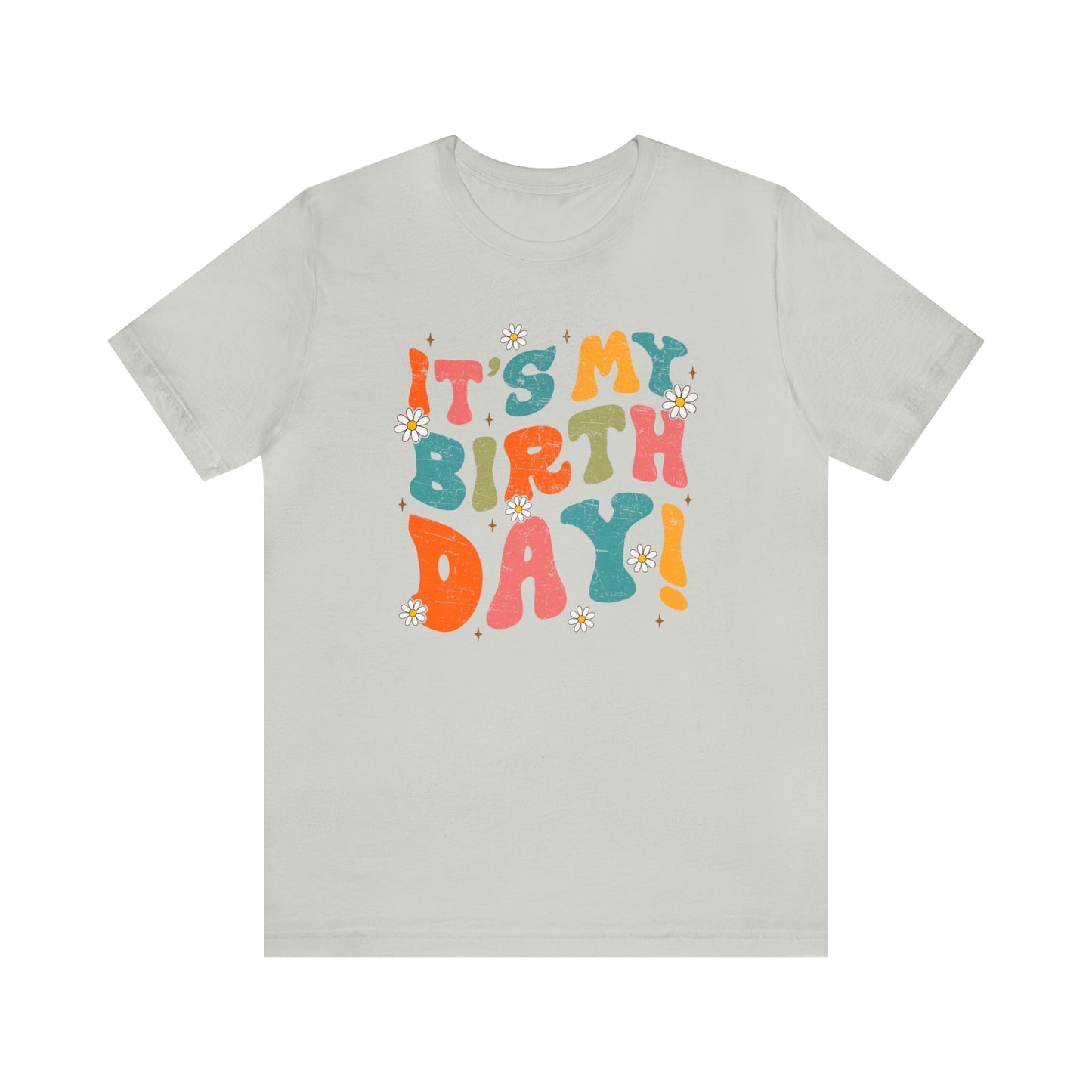 Distressed It's My Birthday Colorful Daisy T-Shirt