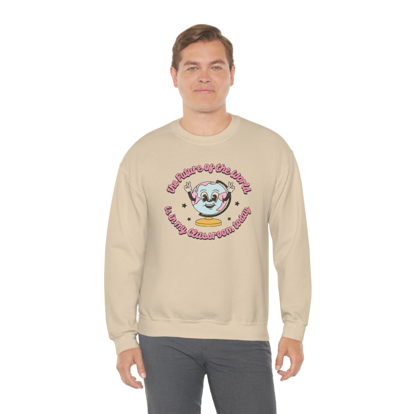 "The Future of the World is in My Classroom Today" - Unisex Heavy Blend™ Crewneck Sweatshirt