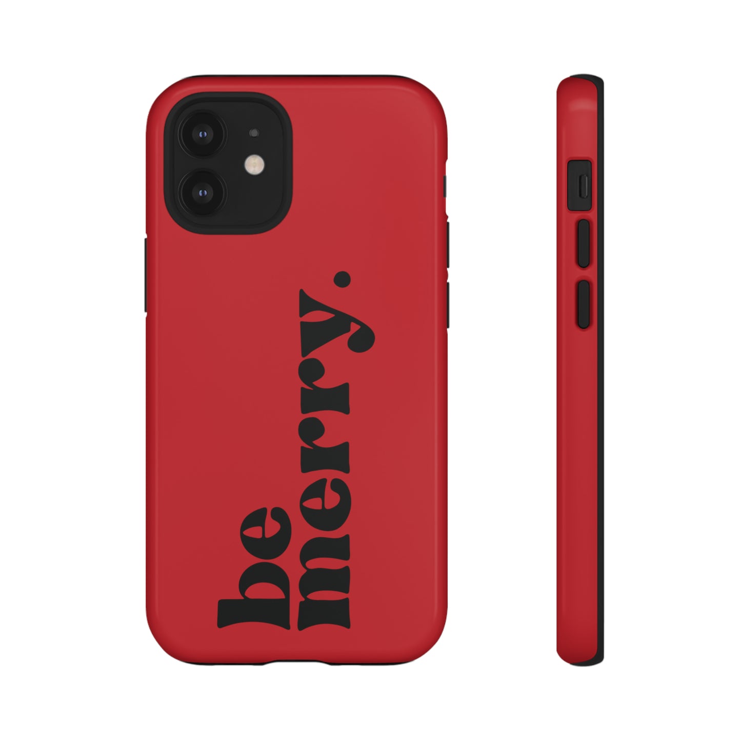 be merry Christmas/ Holiday Apple iPhone Tough Cases
