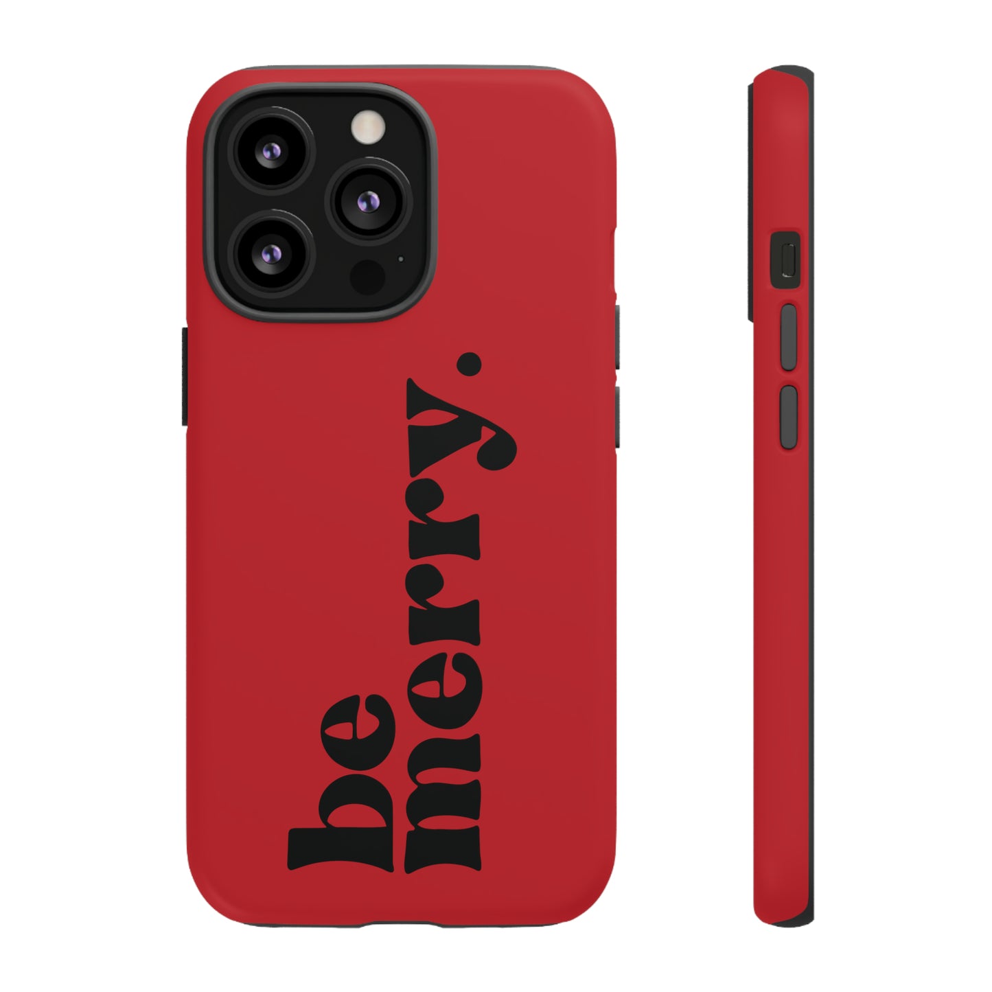 be merry Christmas/ Holiday Apple iPhone Tough Cases