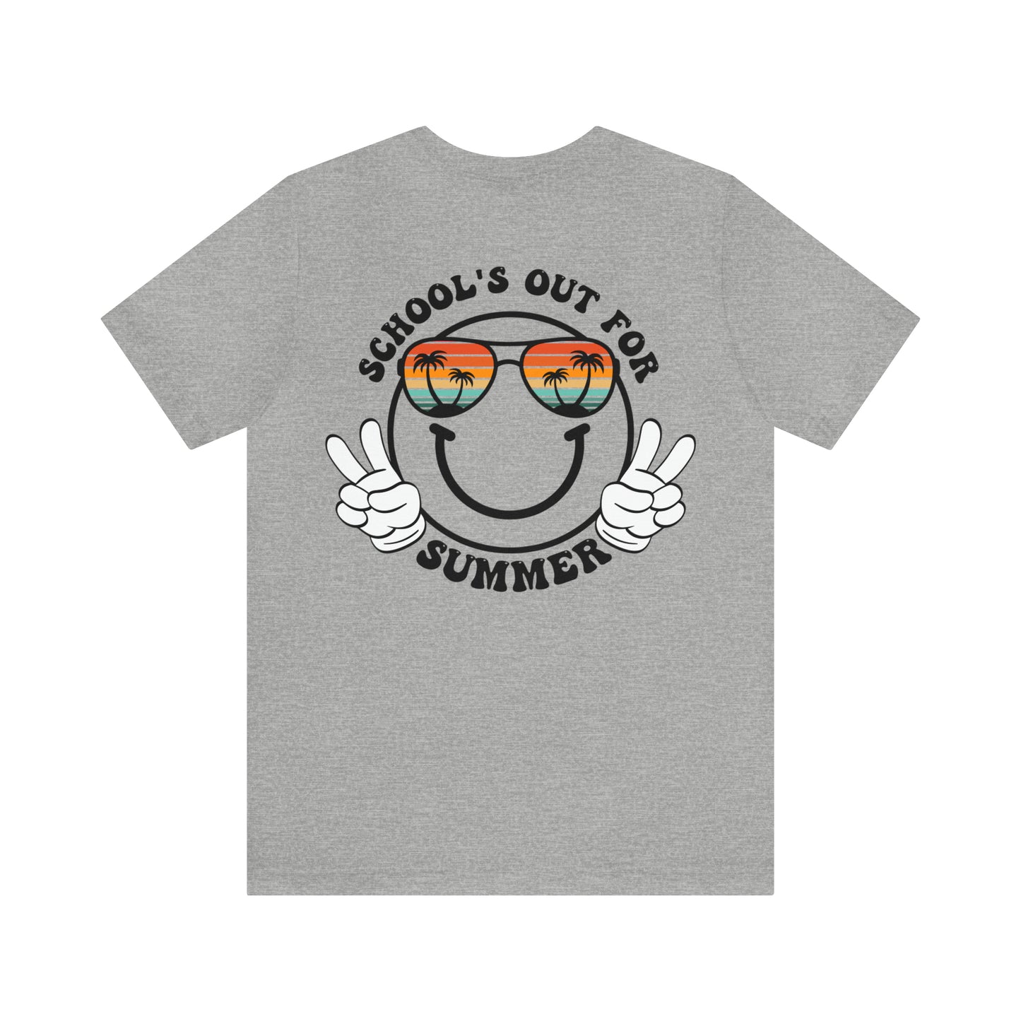 "Schools Out for Summer" (Front and Back Design) Unisex Jersey Short Sleeve Tee