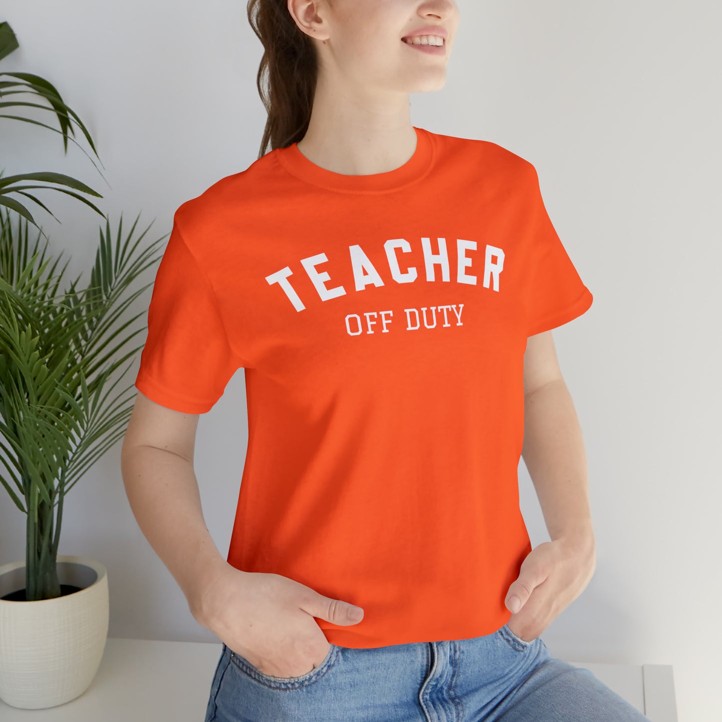 "Teacher Off-Duty" Unisex Jersey Short Sleeve Tee