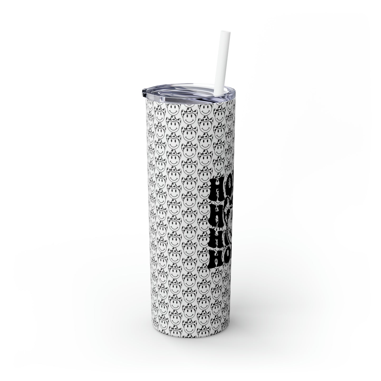 Howdy Howdy Howdy Smiley Face with Cowboy Hat Skinny Tumbler with Straw, 20oz