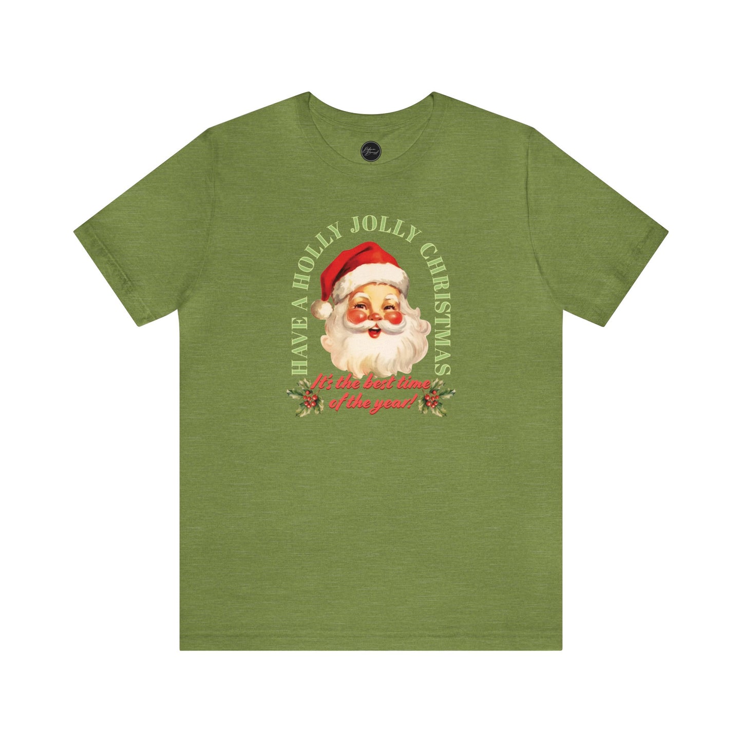 Have a Holly Jolly Christmas Arched Classic Santa Bella Jersey Short Sleeve Tee (Unisex)