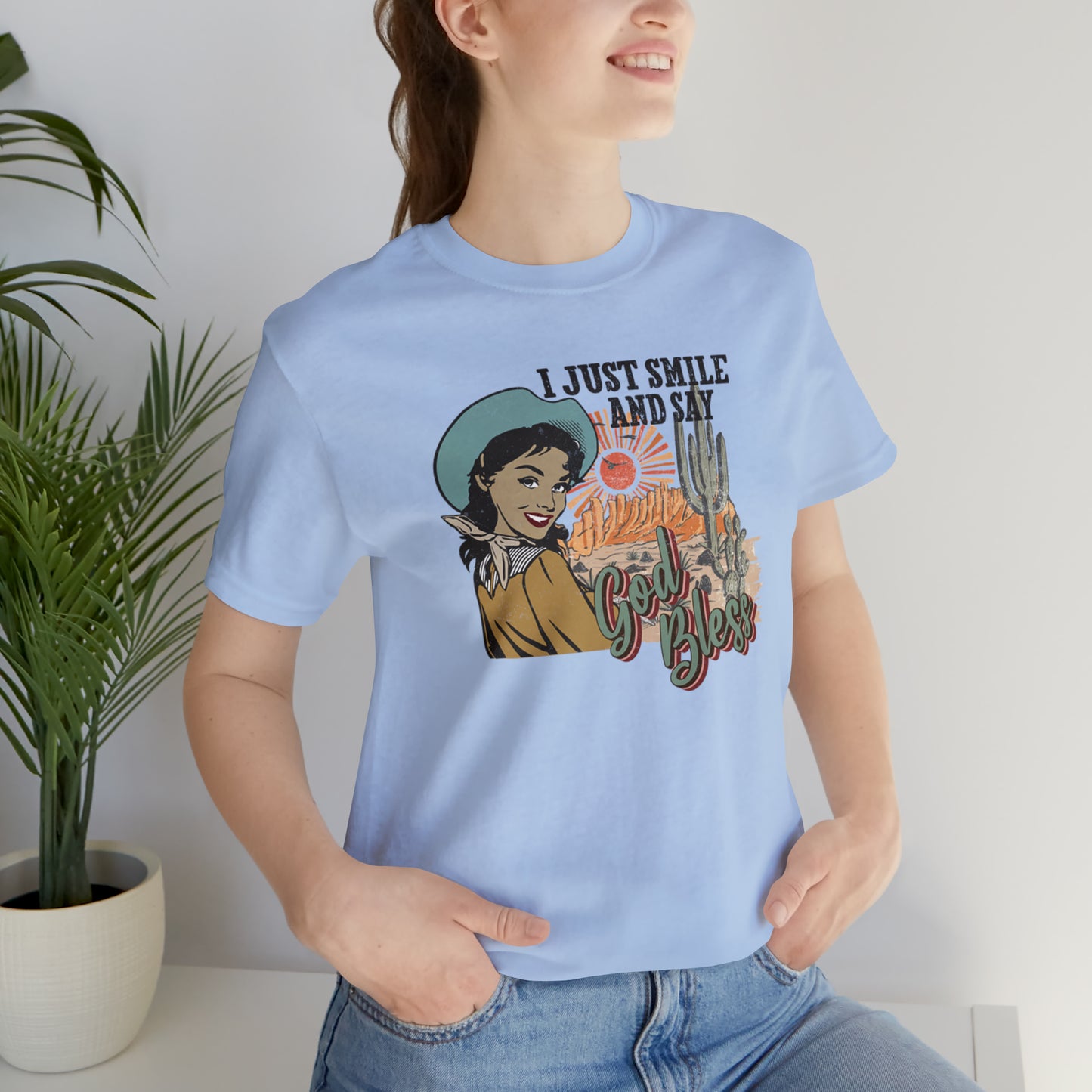 Vintage I just Smile and Say God Bless Unisex Jersey Short Sleeve Tee