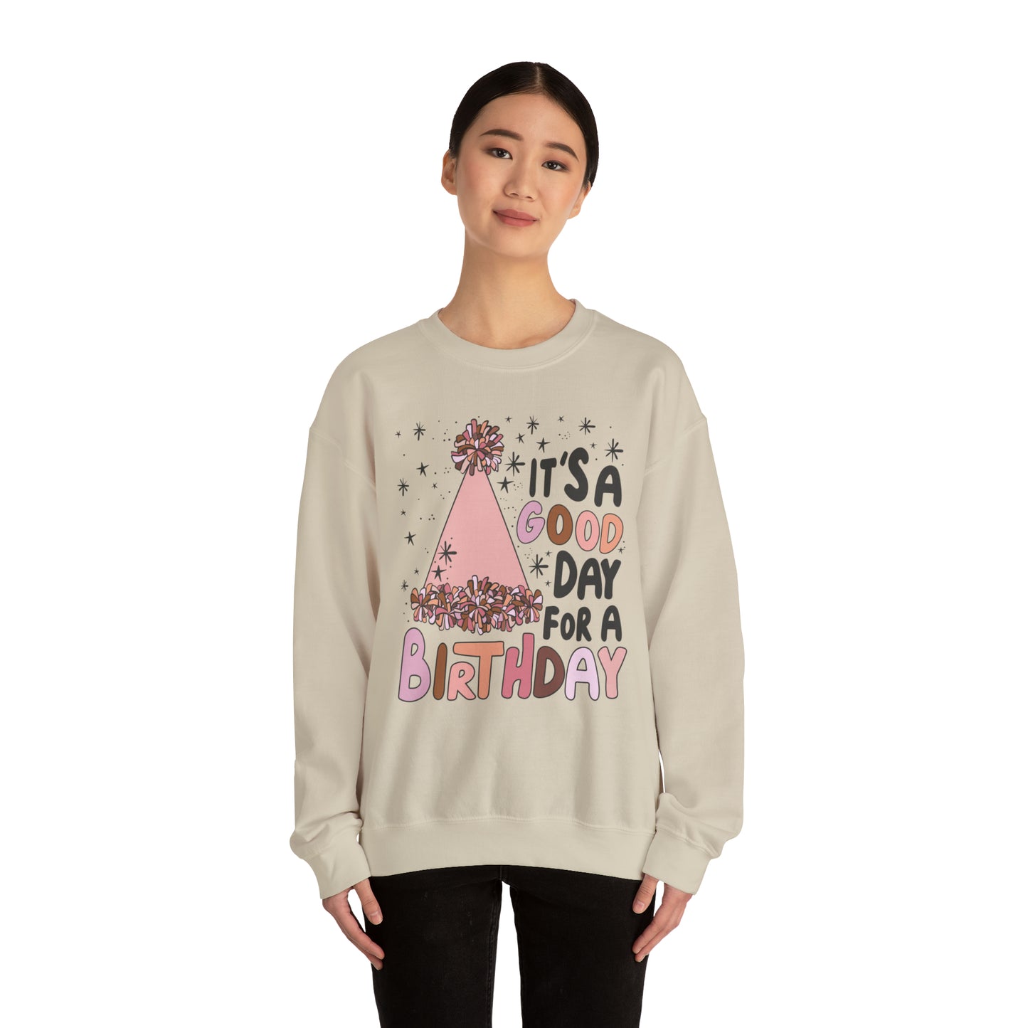 It's a Good Day for a Birthday Heavy Blend™ Crewneck Sweatshirt