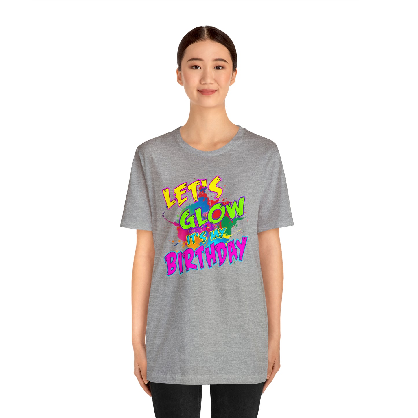 Let's Glow It's My Birthday T-Shirt