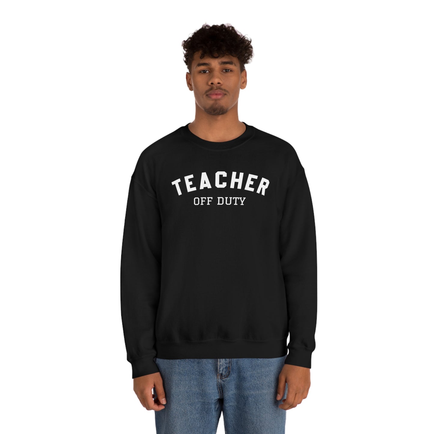 "Teacher Off-Duty" - Unisex Heavy Blend™ Crewneck Sweatshirt