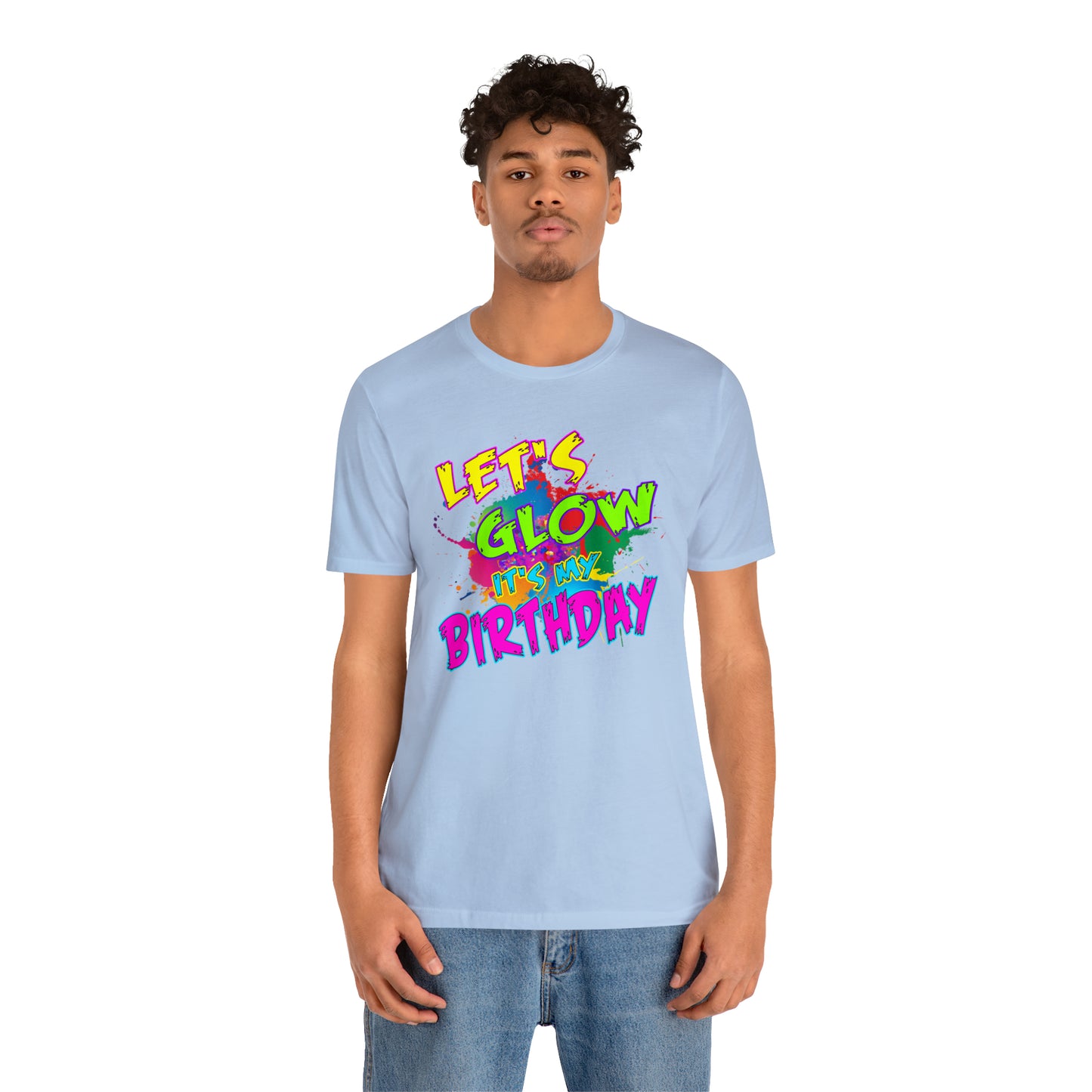 Let's Glow It's My Birthday T-Shirt