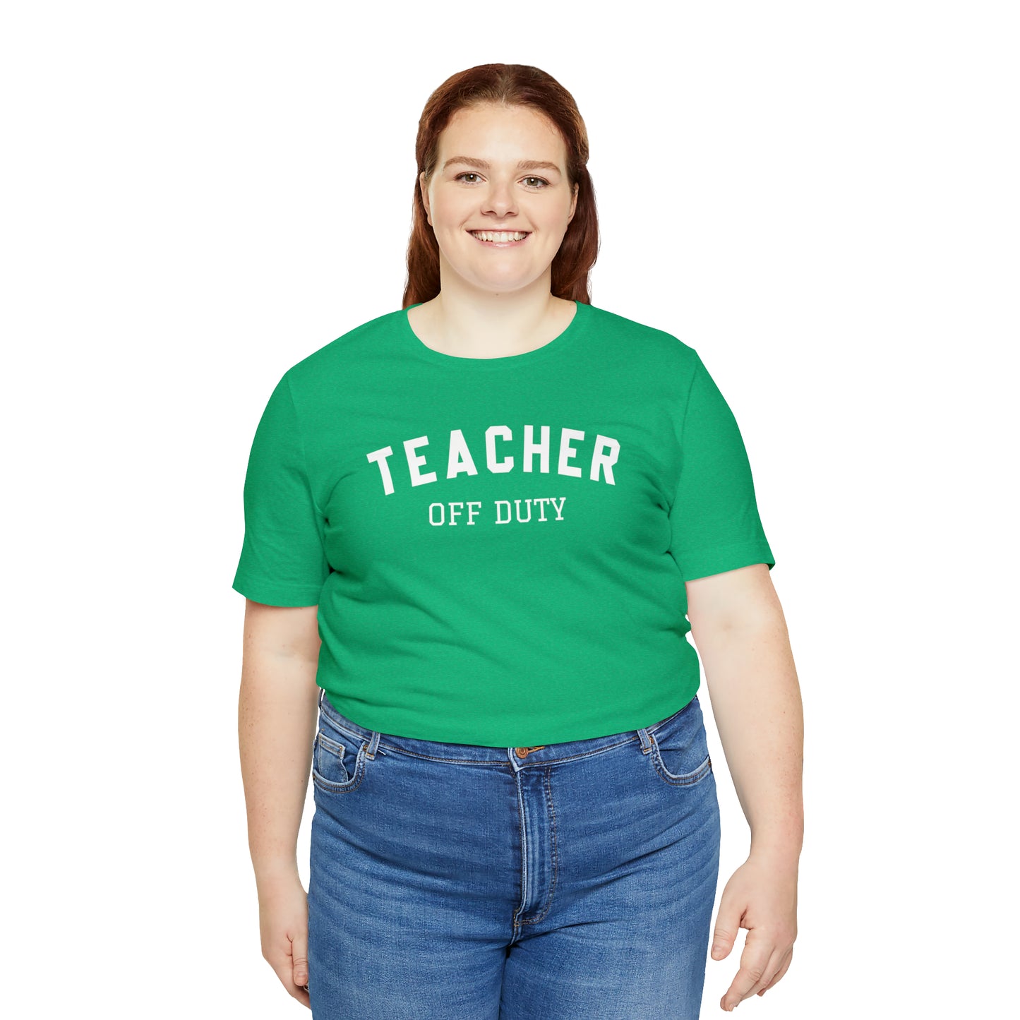 "Teacher Off-Duty" Unisex Jersey Short Sleeve Tee