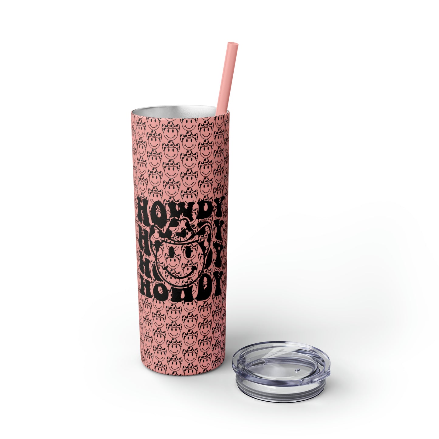 Howdy Howdy Howdy Smiley Face with Cowboy Hat Skinny Tumbler with Straw, 20oz