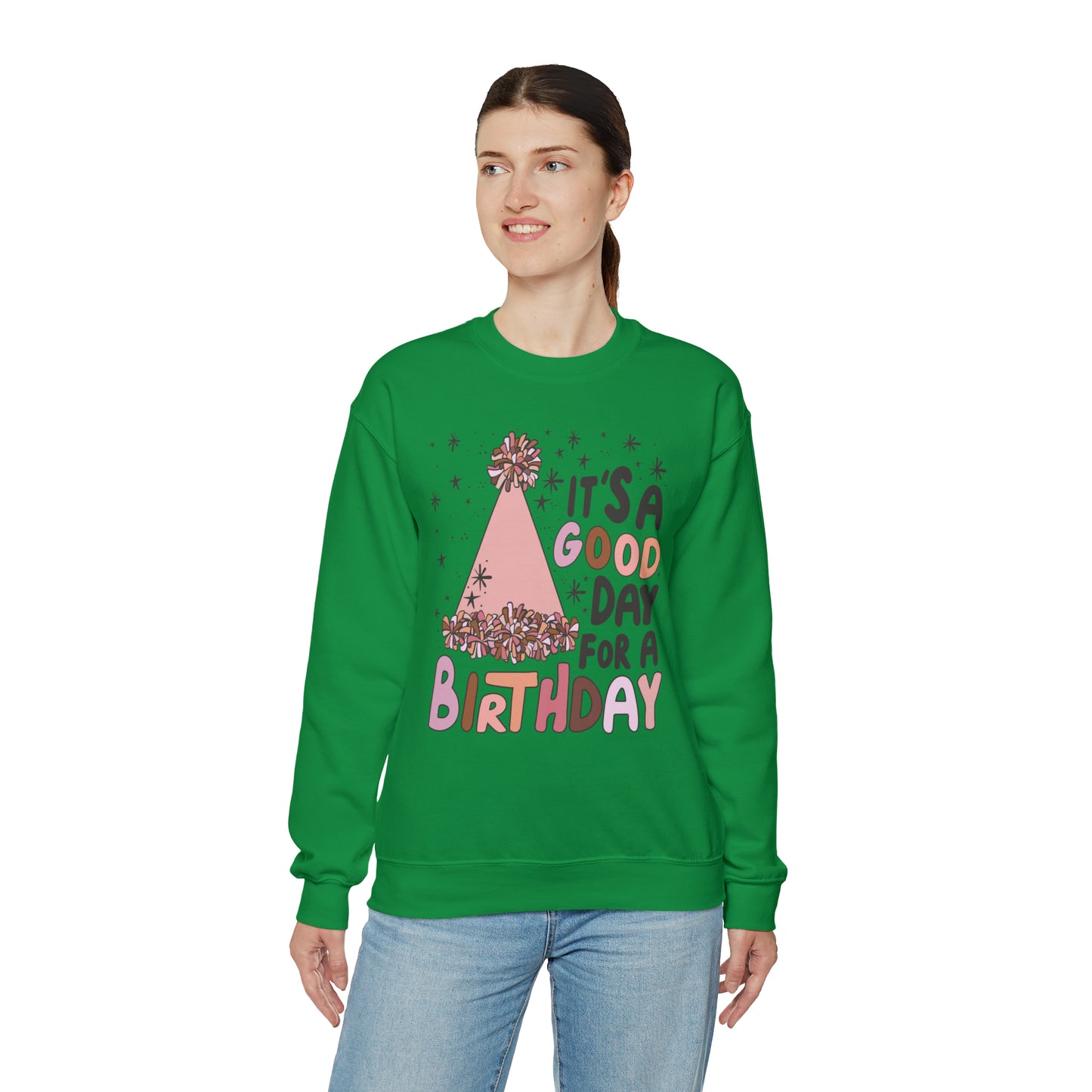 It's a Good Day for a Birthday Heavy Blend™ Crewneck Sweatshirt