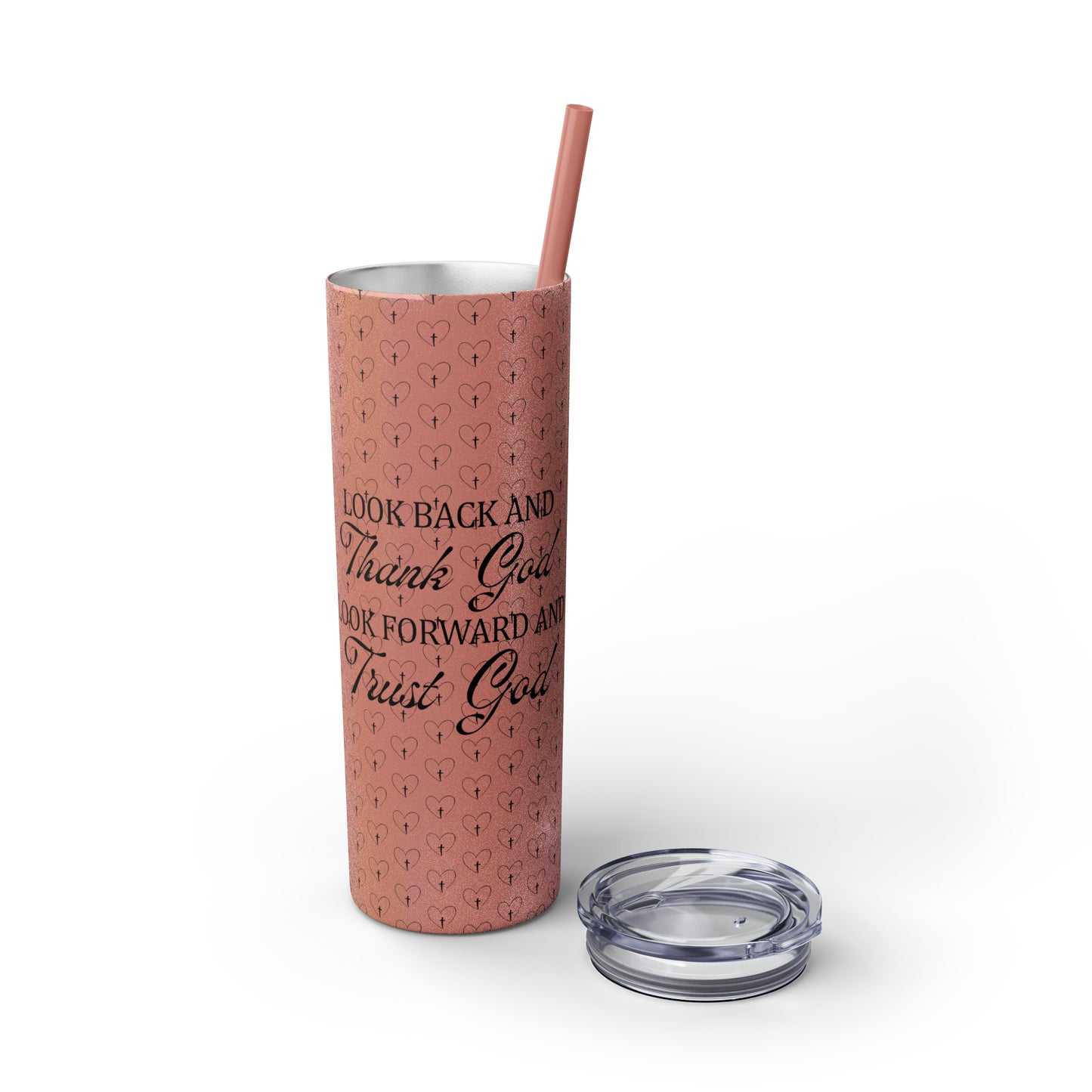 Look Back and Thank God Look Forward and Trust God Christian Skinny Tumbler with Straw, 20oz