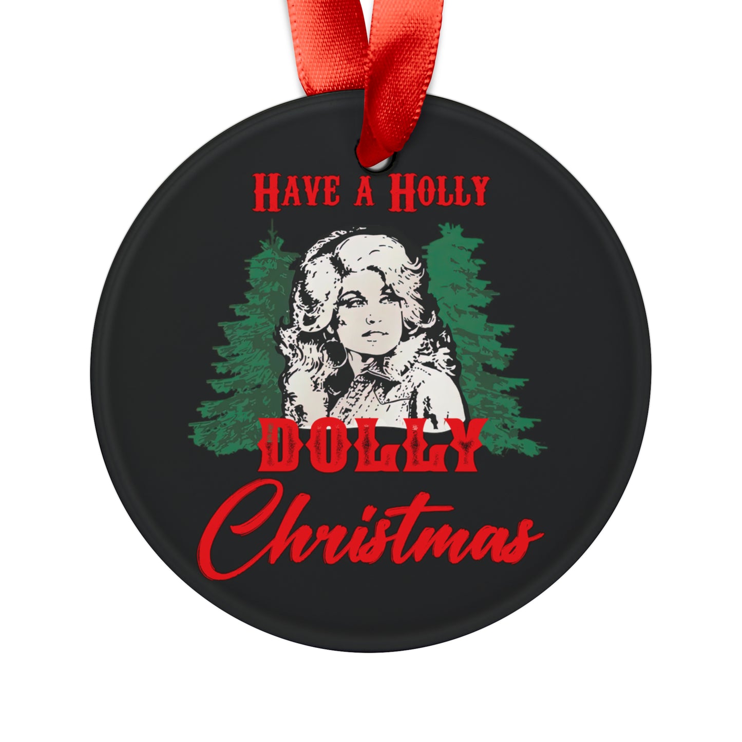 Have a Holly Dolly Christmas Arched Classic Santa Acrylic Ornament with Ribbon