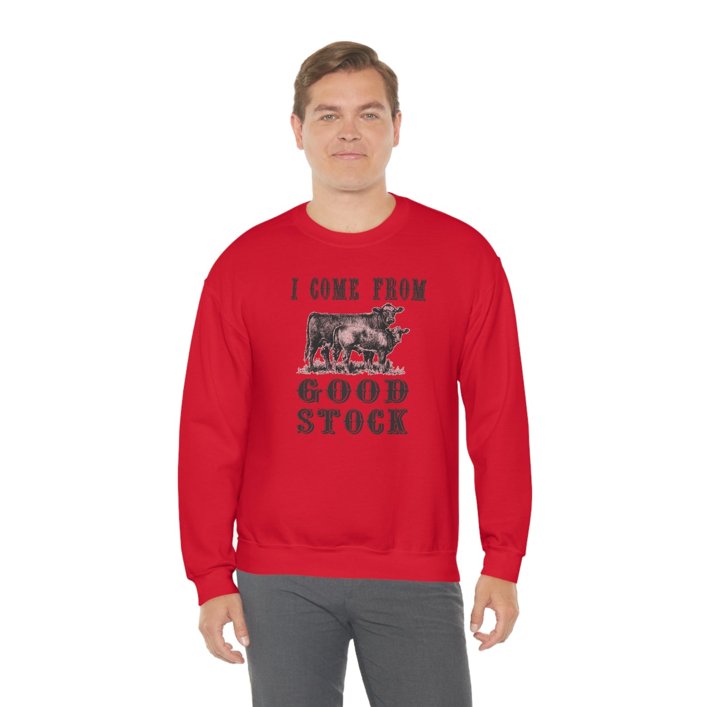 "I come from Good Stock" - Unisex Heavy Blend™ Crewneck Sweatshirt