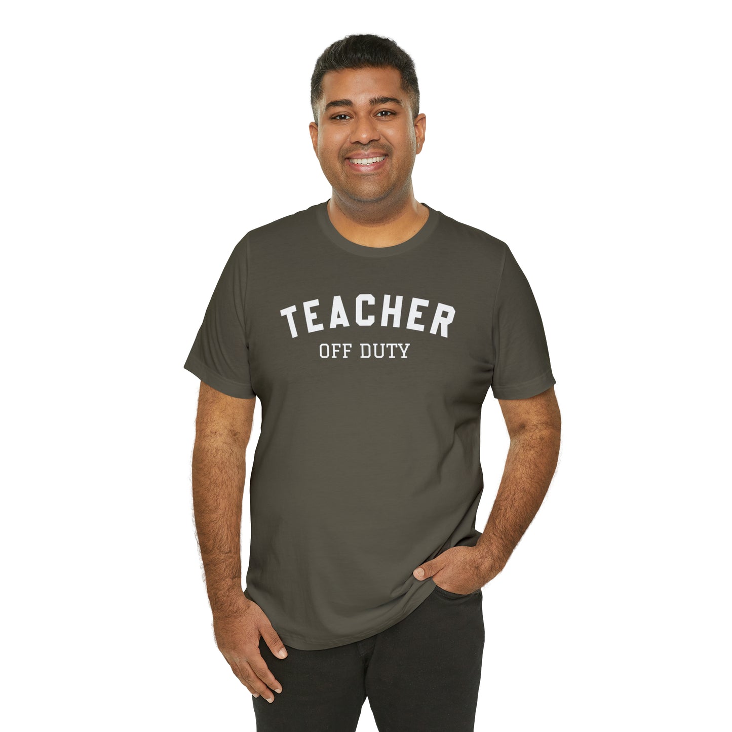 "Teacher Off-Duty" Unisex Jersey Short Sleeve Tee
