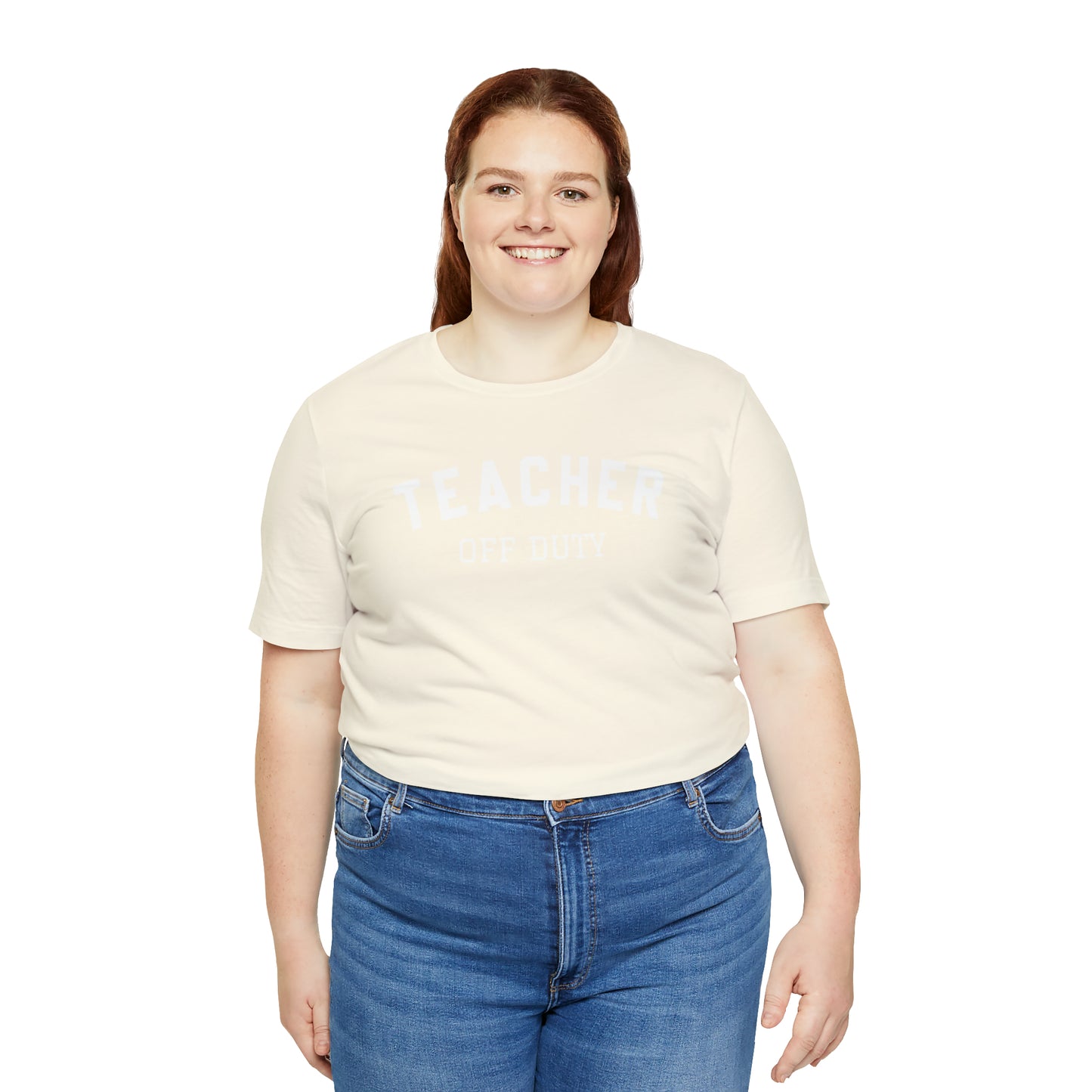 "Teacher Off-Duty" Unisex Jersey Short Sleeve Tee