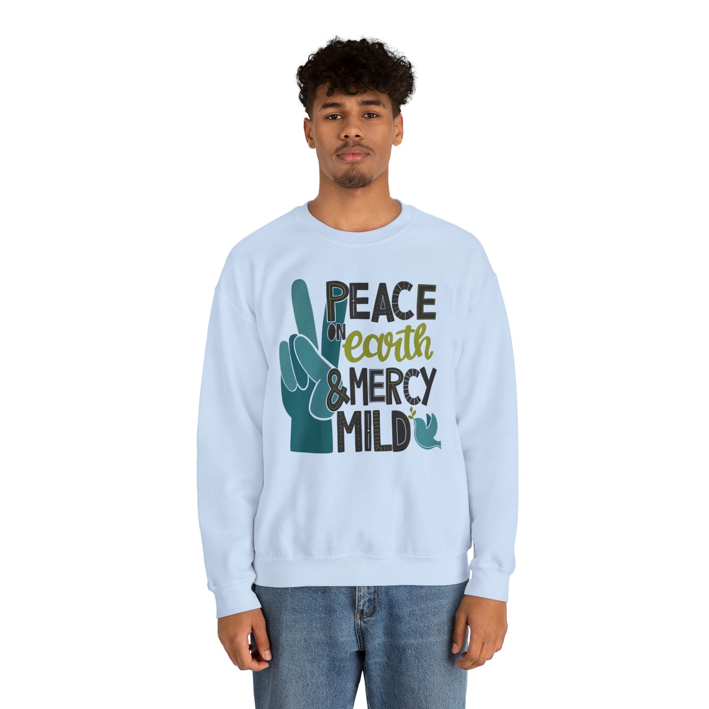 Peace on Earth and Mercy Mild Heavyweight Crewneck Sweatshirt