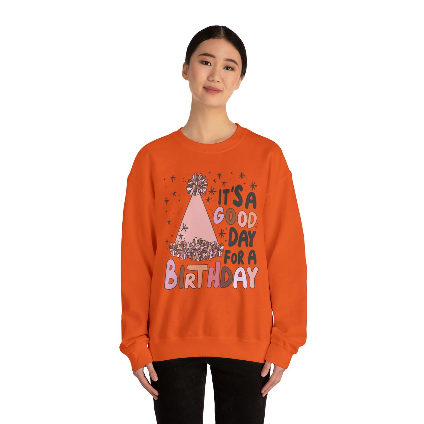 It's a Good Day for a Birthday Heavy Blend™ Crewneck Sweatshirt