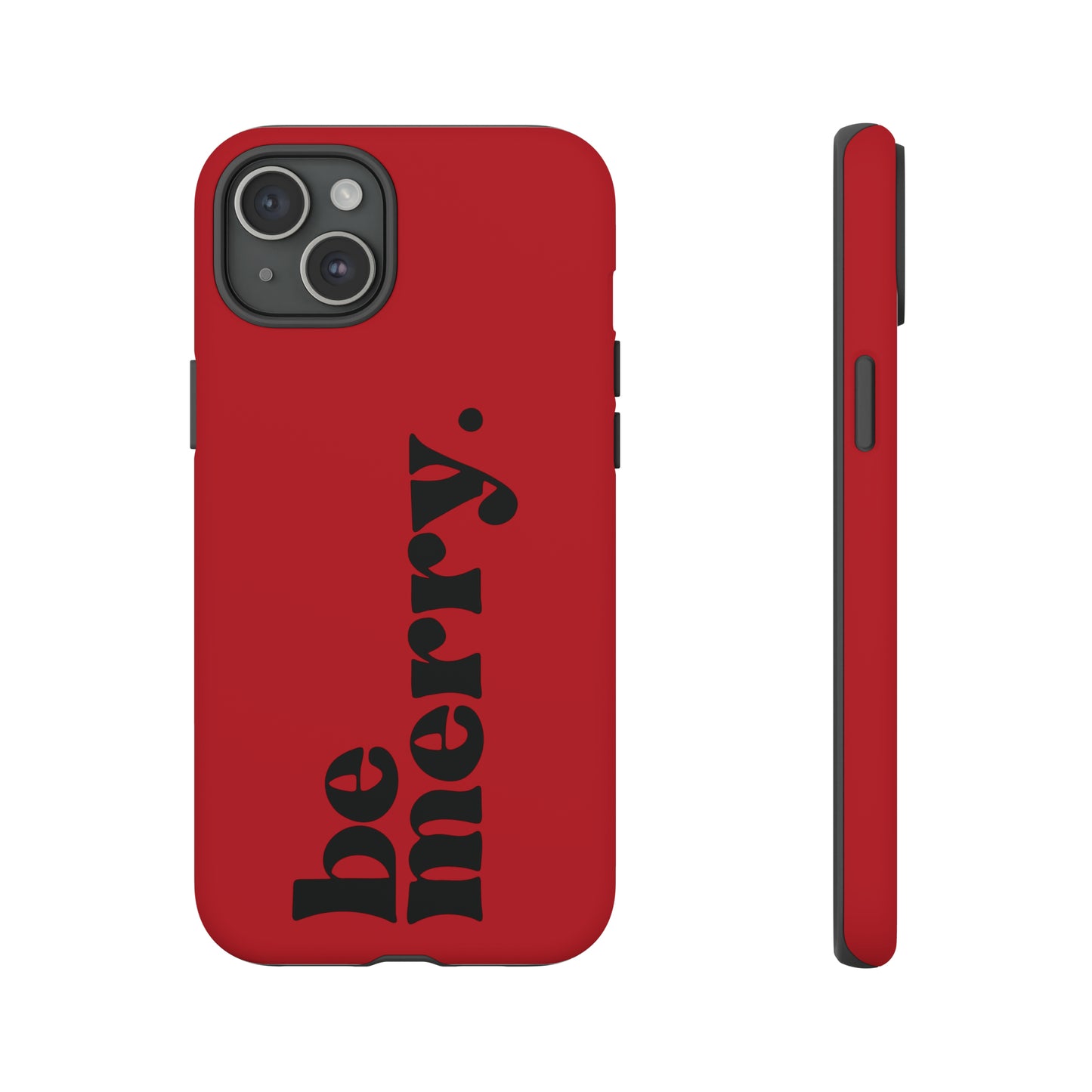 be merry Christmas/ Holiday Apple iPhone Tough Cases