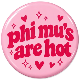 Phi Mu's Are Hot Button