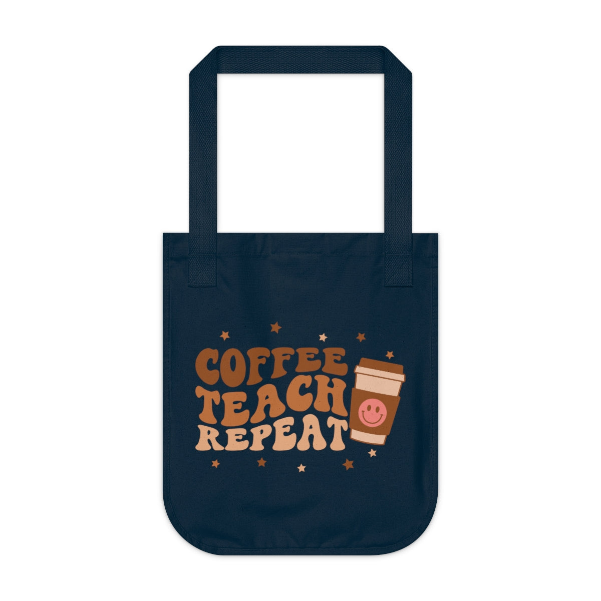 Coffee Teach Repeat Organic Canvas Tote Bag