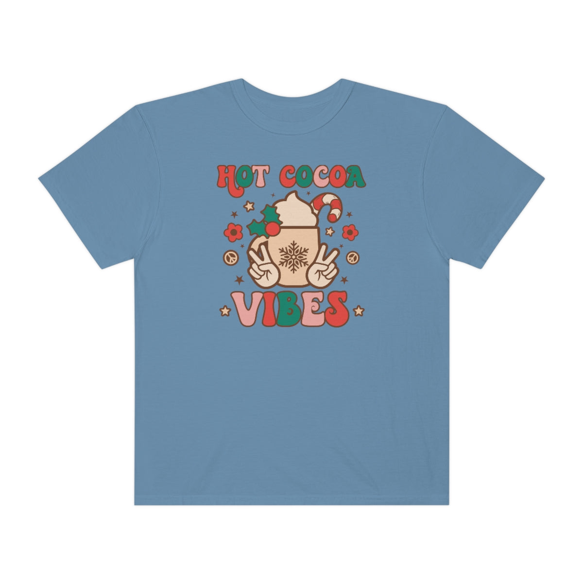 Hot Cocoa Vibes Unisex Garment-Dyed Comfort Colors PREMIUM T-shirt
