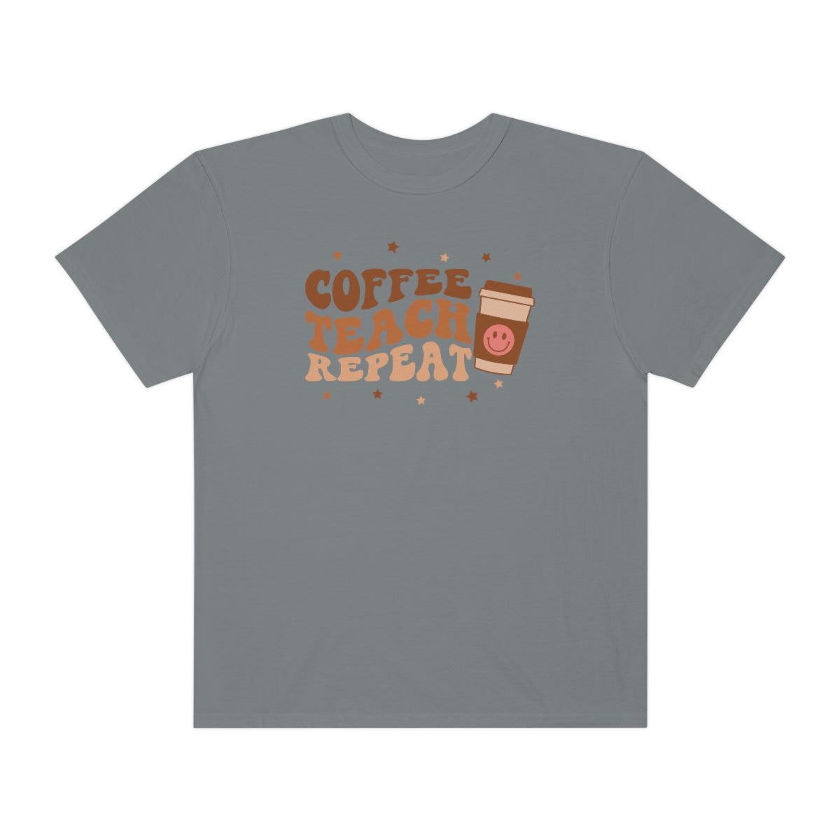 Coffee Teach Repeat Unisex Garment-Dyed Comfort Colors PREMIUM T-shirt