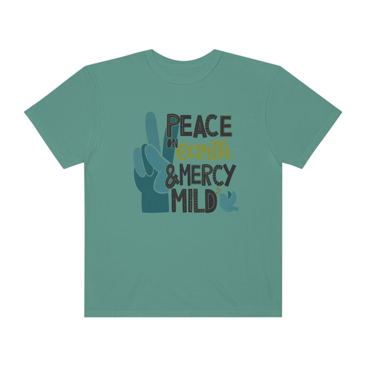 Peace on Earth and Mercy Mild Unisex Garment-Dyed Comfort Colors PREMIUM T-shirt