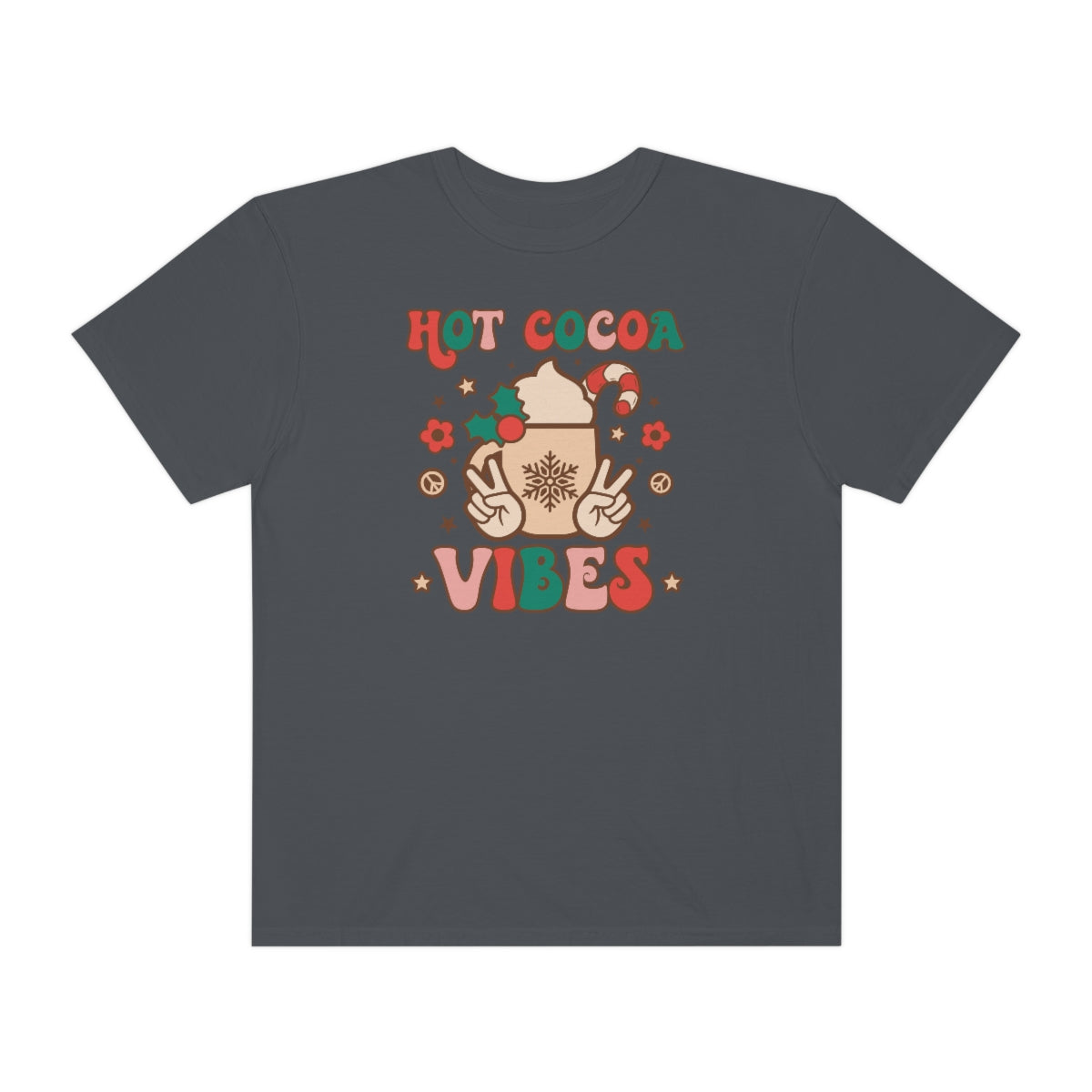 Hot Cocoa Vibes Unisex Garment-Dyed Comfort Colors PREMIUM T-shirt