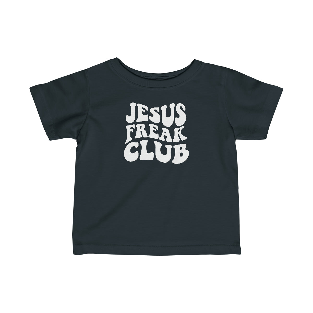 Jesus Freak Club Infant Fine Jersey Tee