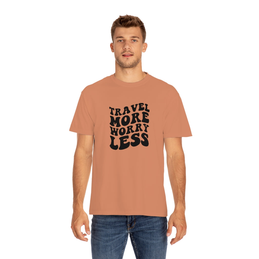 Travel More Worry Less Unisex Garment-Dyed PREMIUM T-shirt