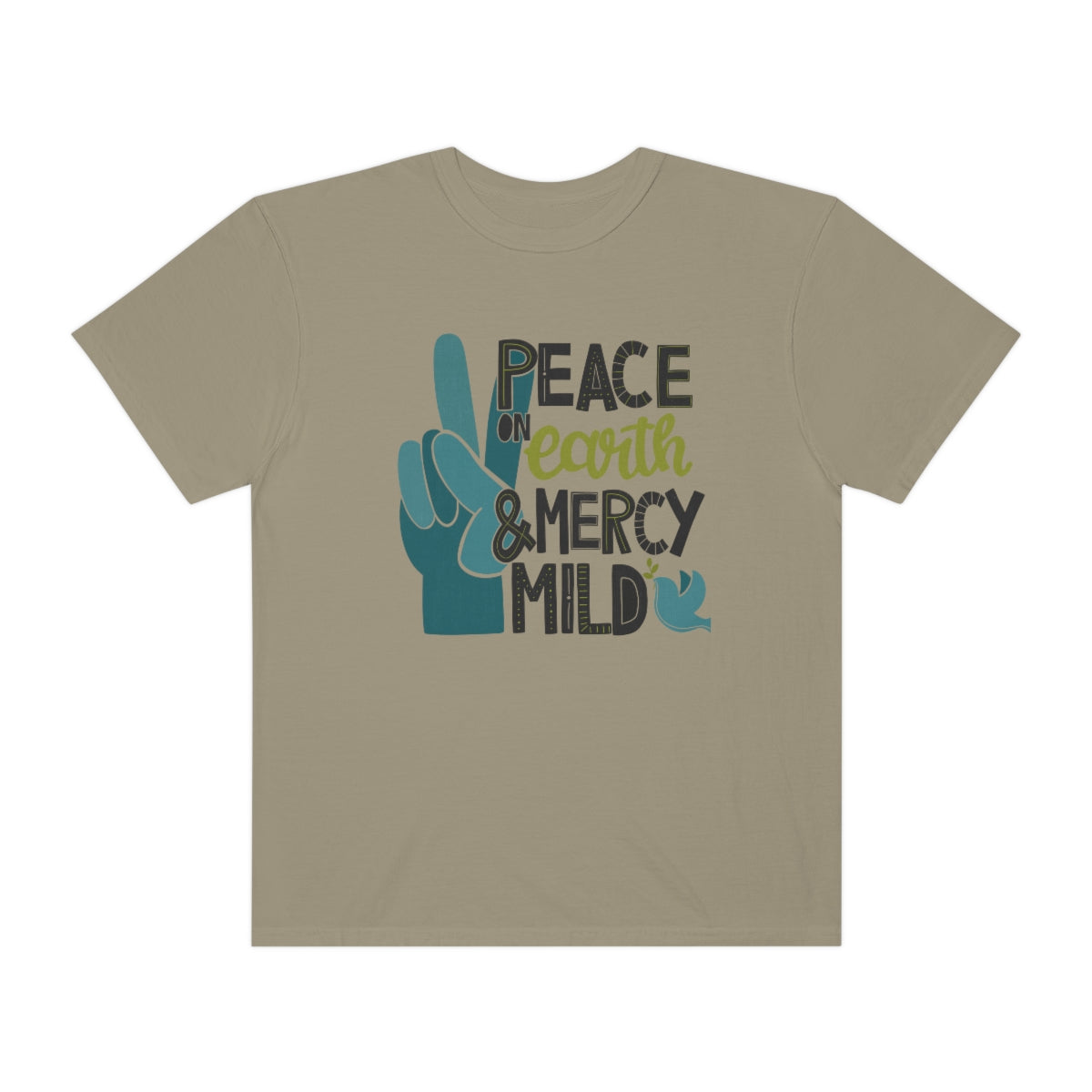 Peace on Earth and Mercy Mild Unisex Garment-Dyed Comfort Colors PREMIUM T-shirt