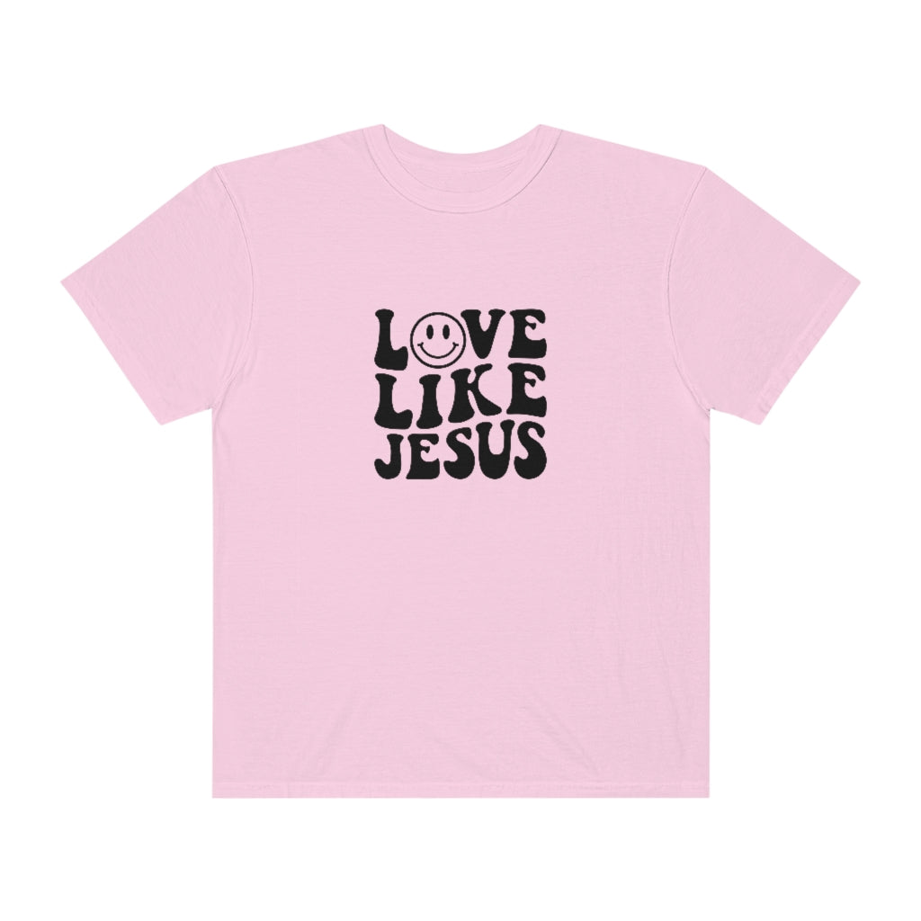Love Like Jesus Unisex Garment-Dyed PREMIUM T-shirt
