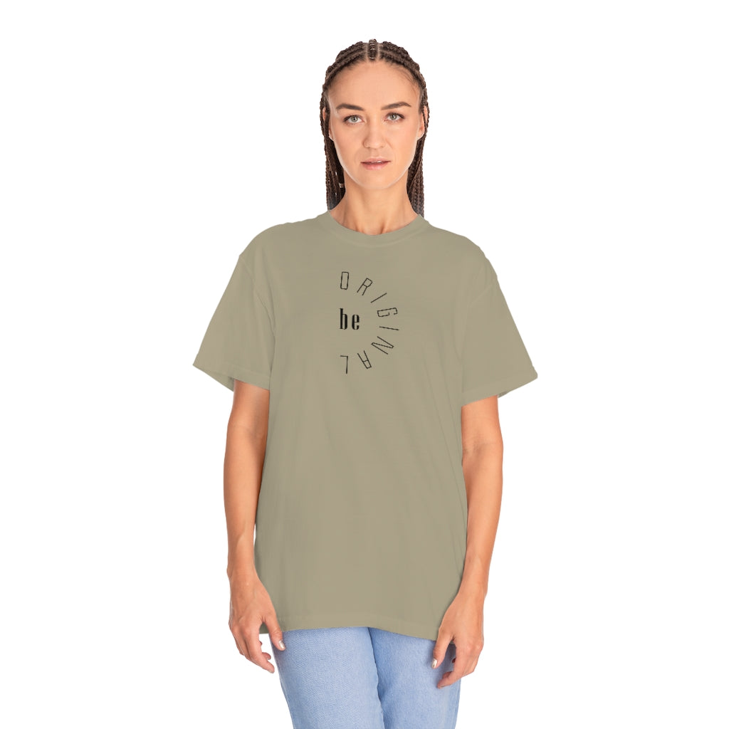 Be Original Unisex Garment-Dyed PREMIUM T-shirt