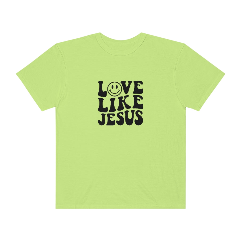 Love Like Jesus Unisex Garment-Dyed PREMIUM T-shirt