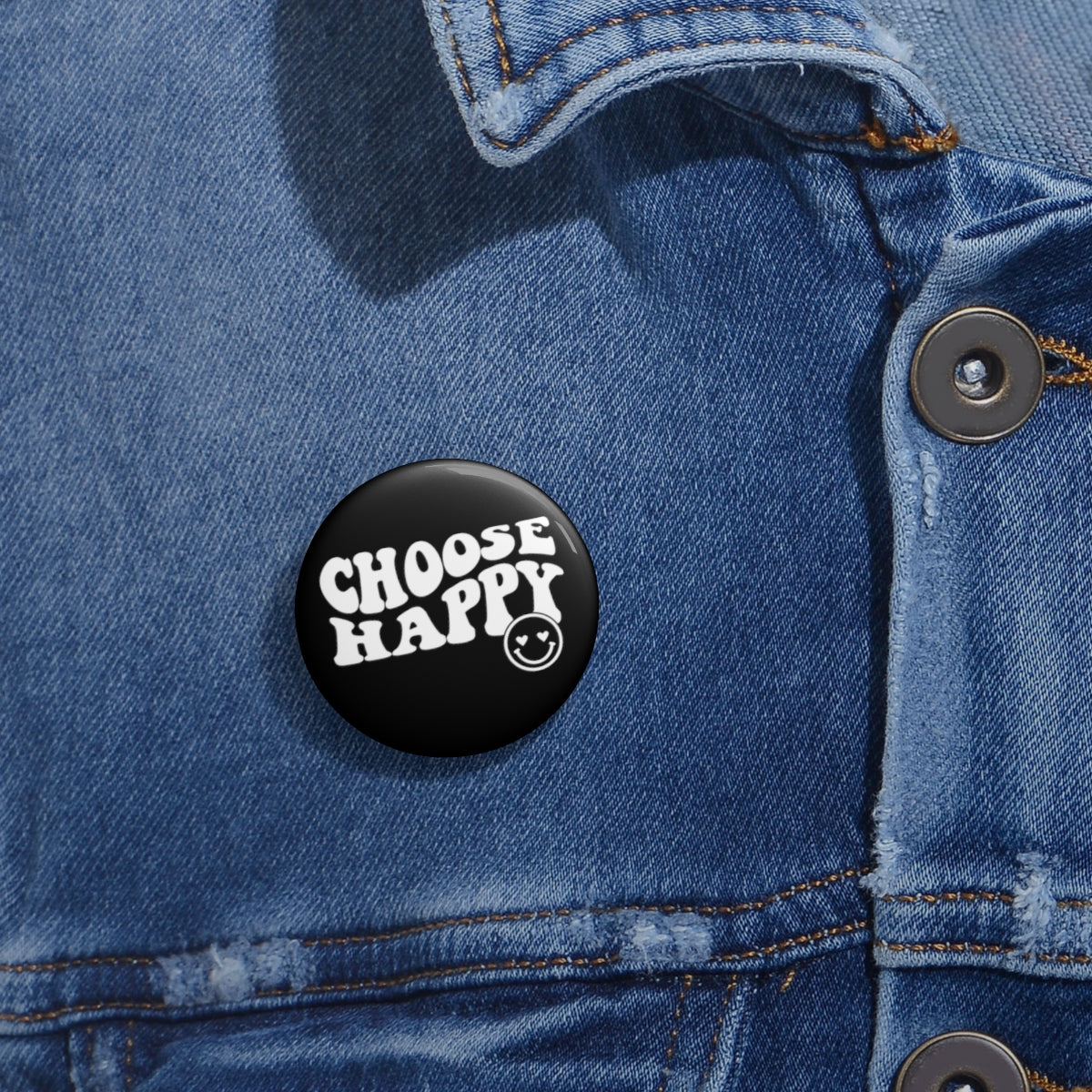 Black and White "Choose Happy" Pin Buttons