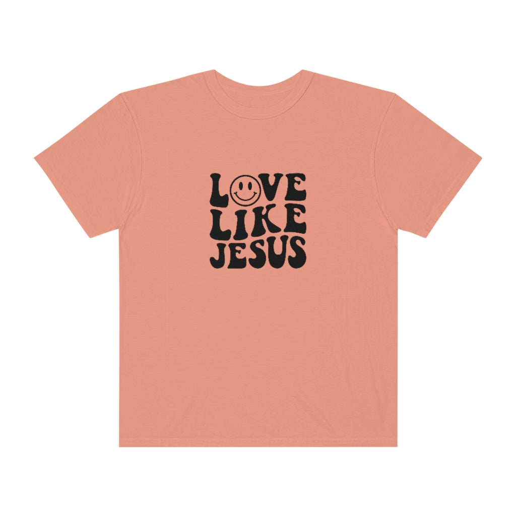 Love Like Jesus Unisex Garment-Dyed PREMIUM T-shirt