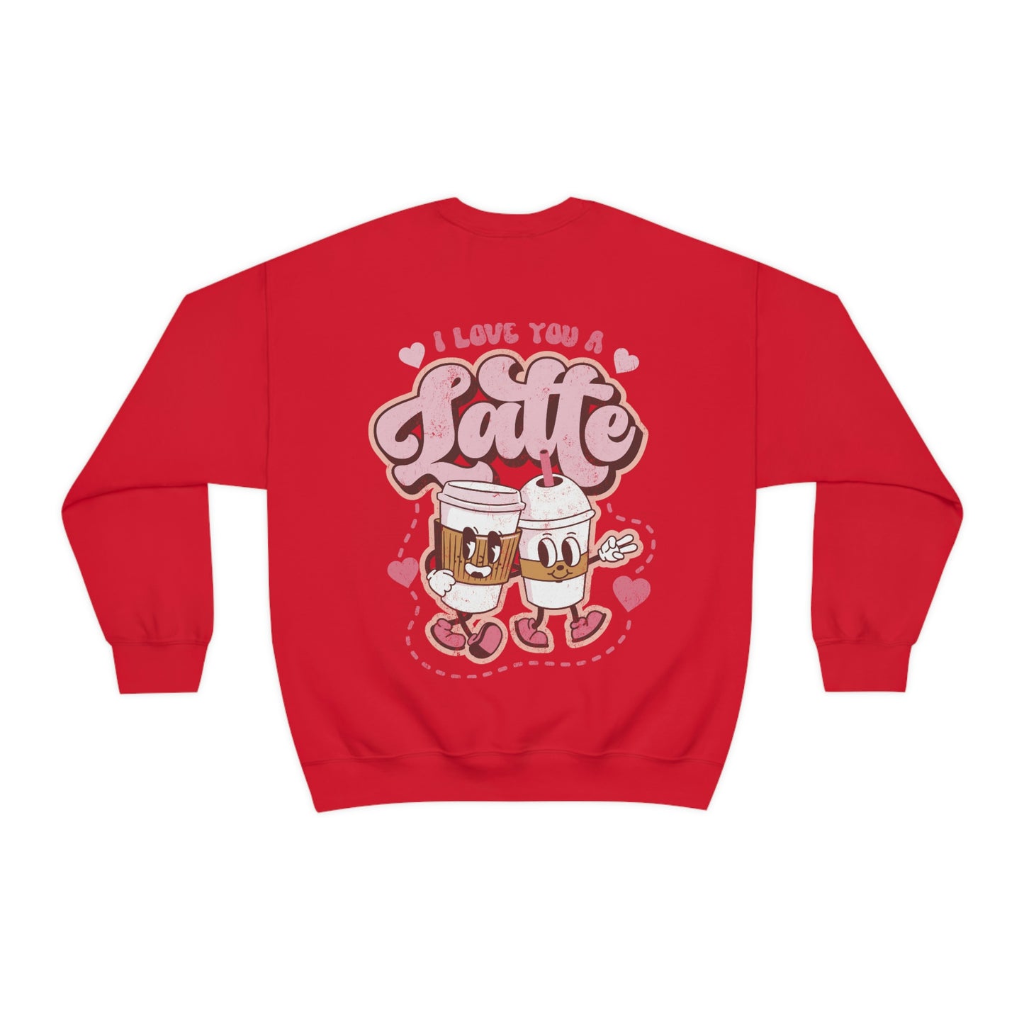 Front and Back Image "I love you a Latte!" Unisex Heavy Blend™ Crewneck Sweatshirt