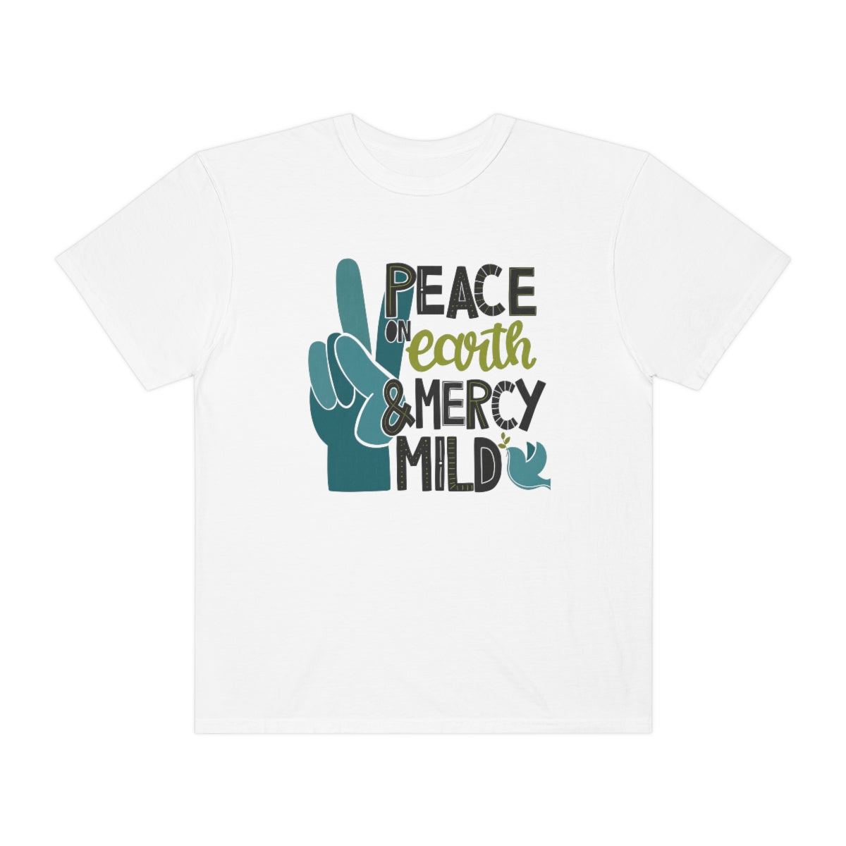 Peace on Earth and Mercy Mild Unisex Garment-Dyed Comfort Colors PREMIUM T-shirt